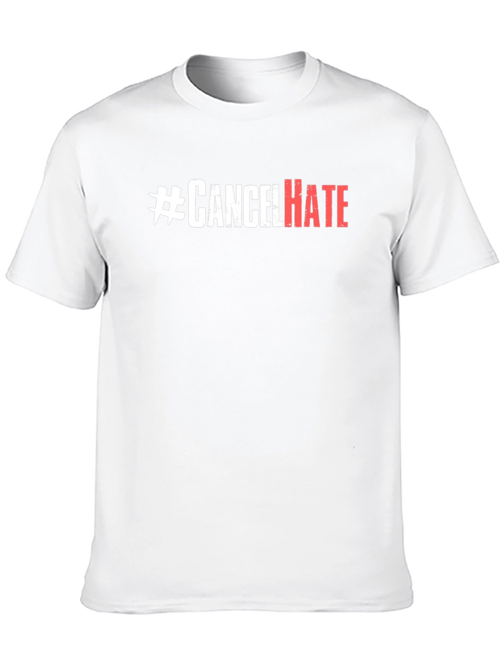Cancel Hate T-Shirt - Stand Against Hatred