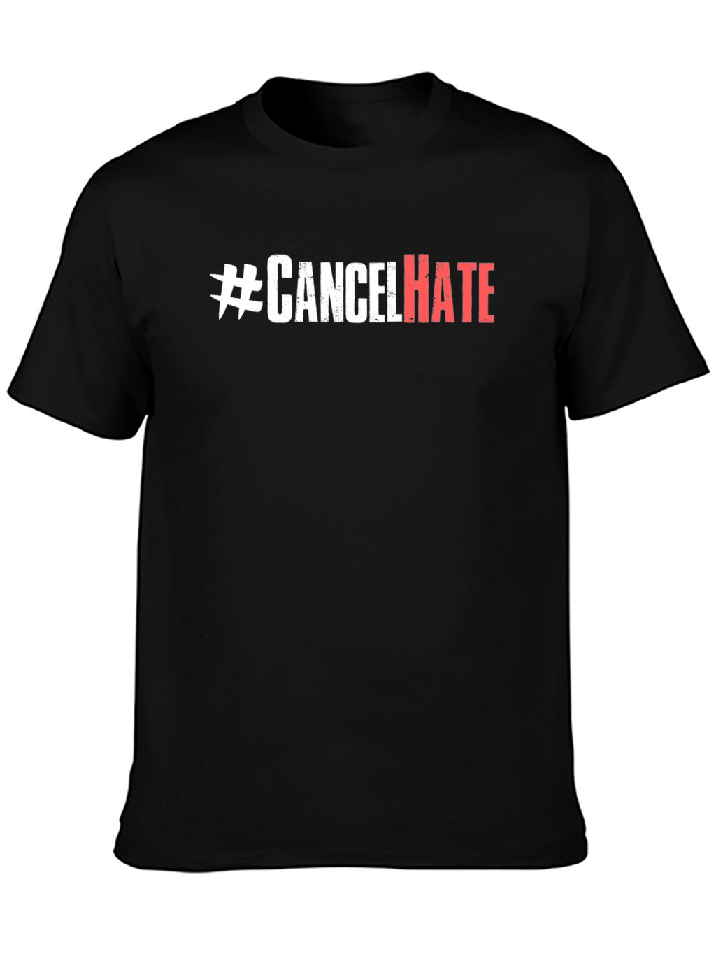 Cancel Hate T-Shirt - Stand Against Hatred