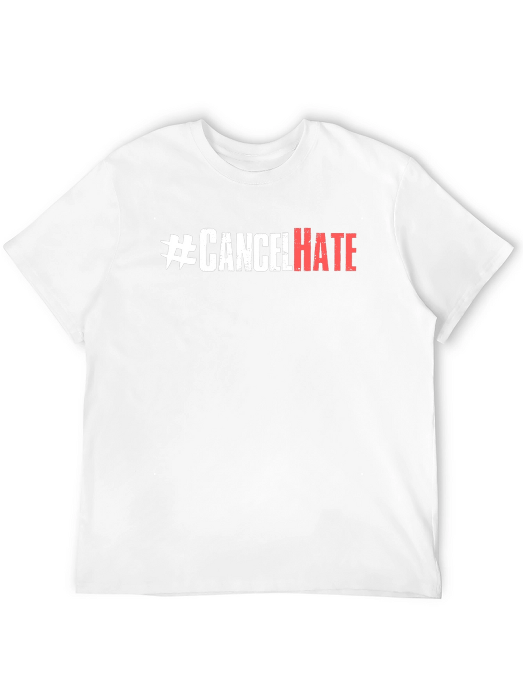 Cancel Hate T-Shirt - Stand Against Hatred