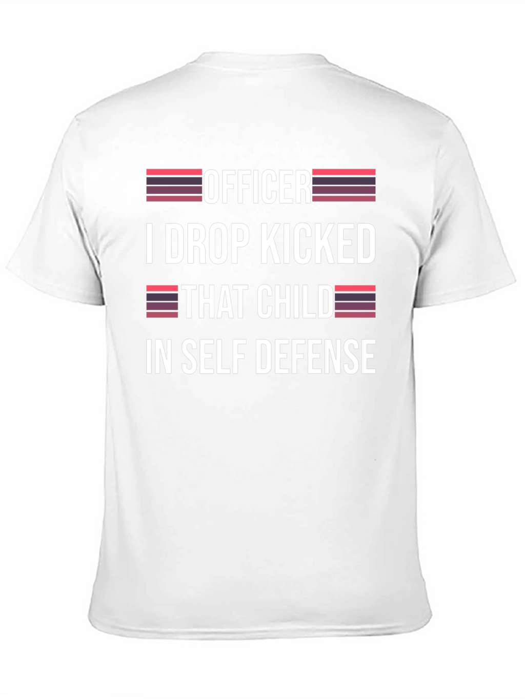 Officer I Drop Kicked That Child T-Shirt
