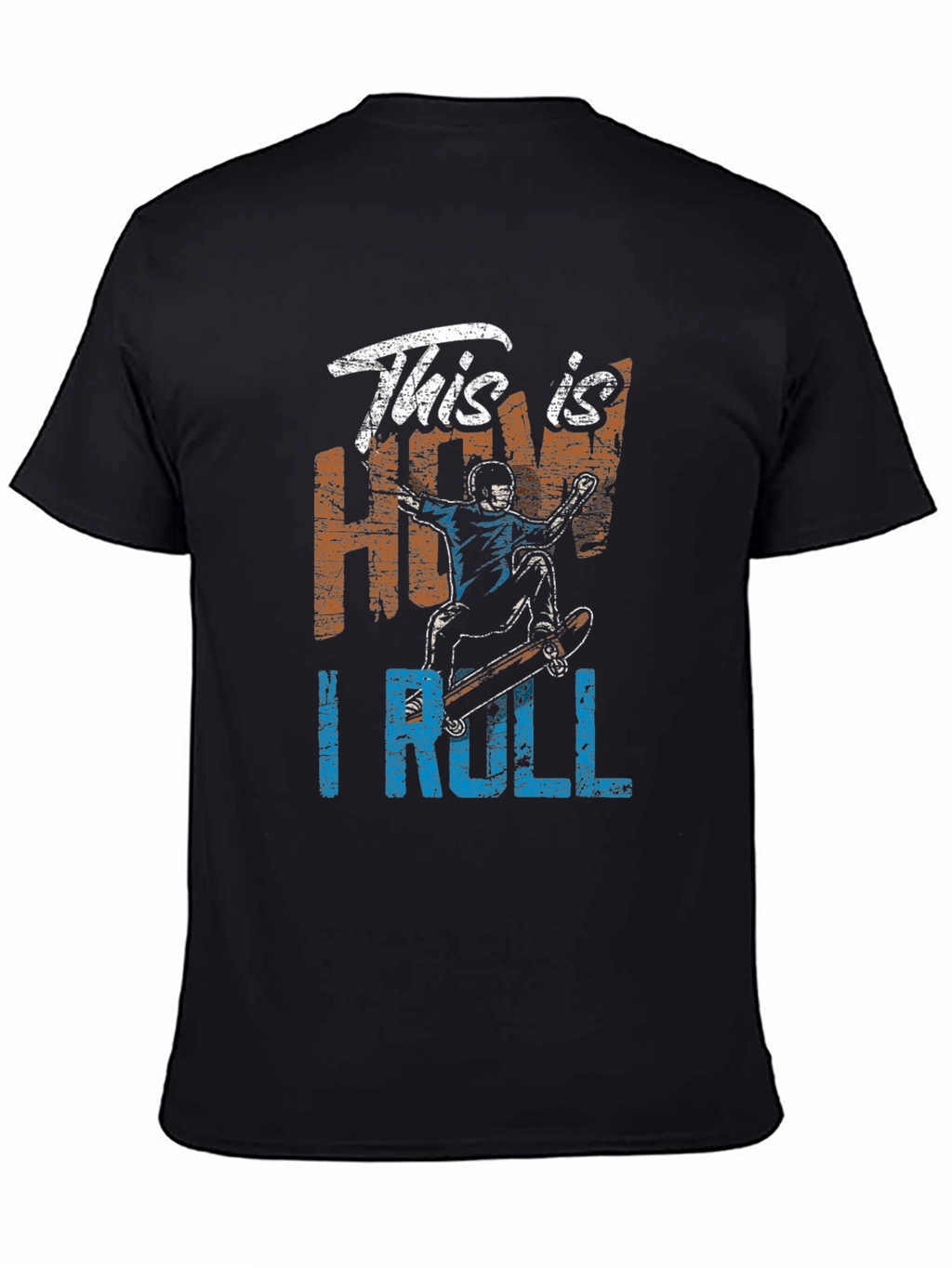 This is How I Roll Skateboarder Graphic Tee