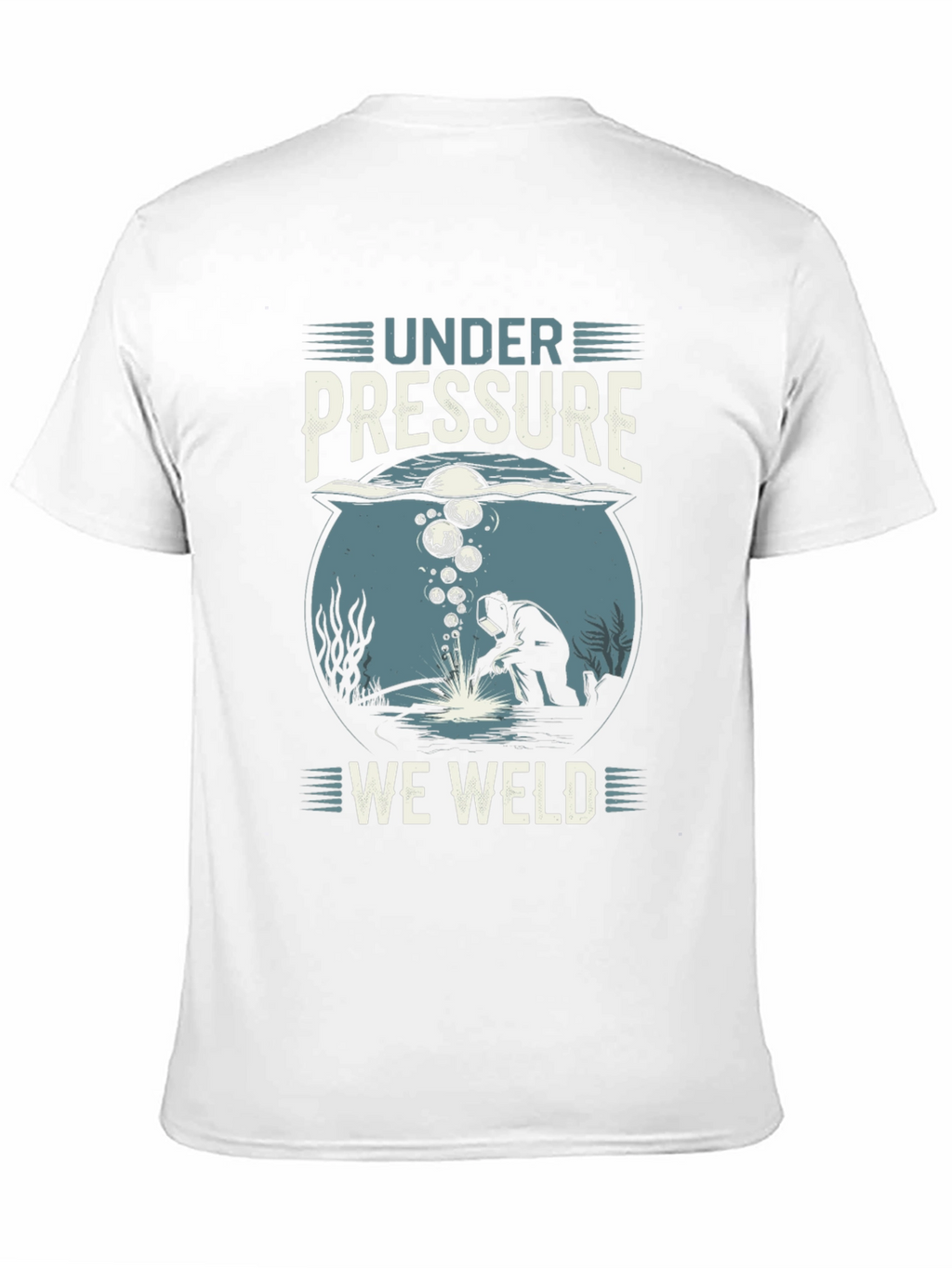 Under Pressure We Weld T-Shirt