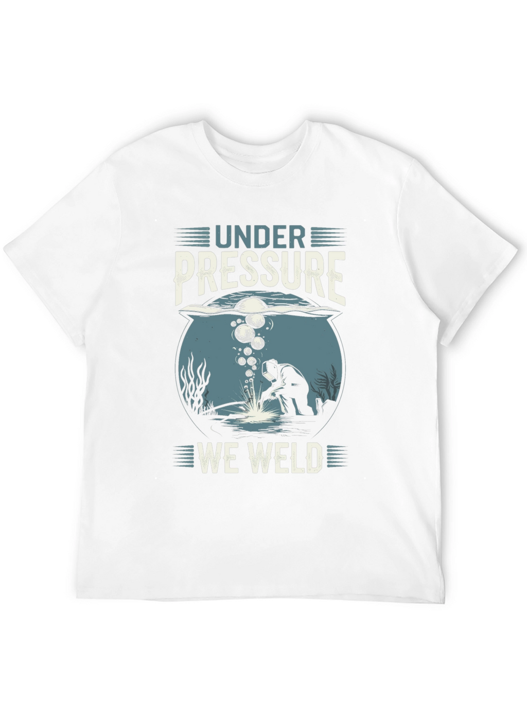 Under Pressure We Weld T-Shirt