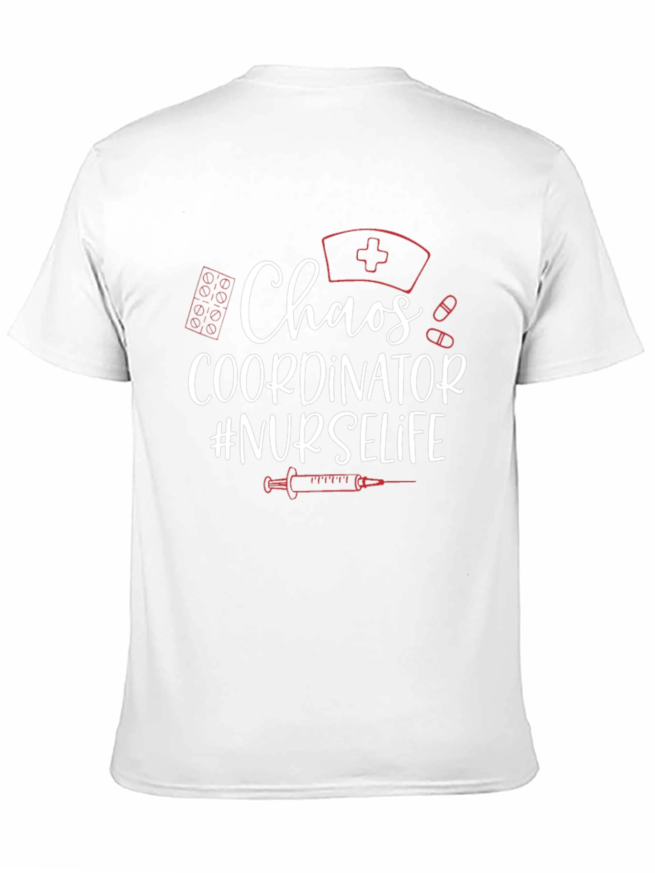 Chaos Coordinator #NURSELIFE T-Shirt