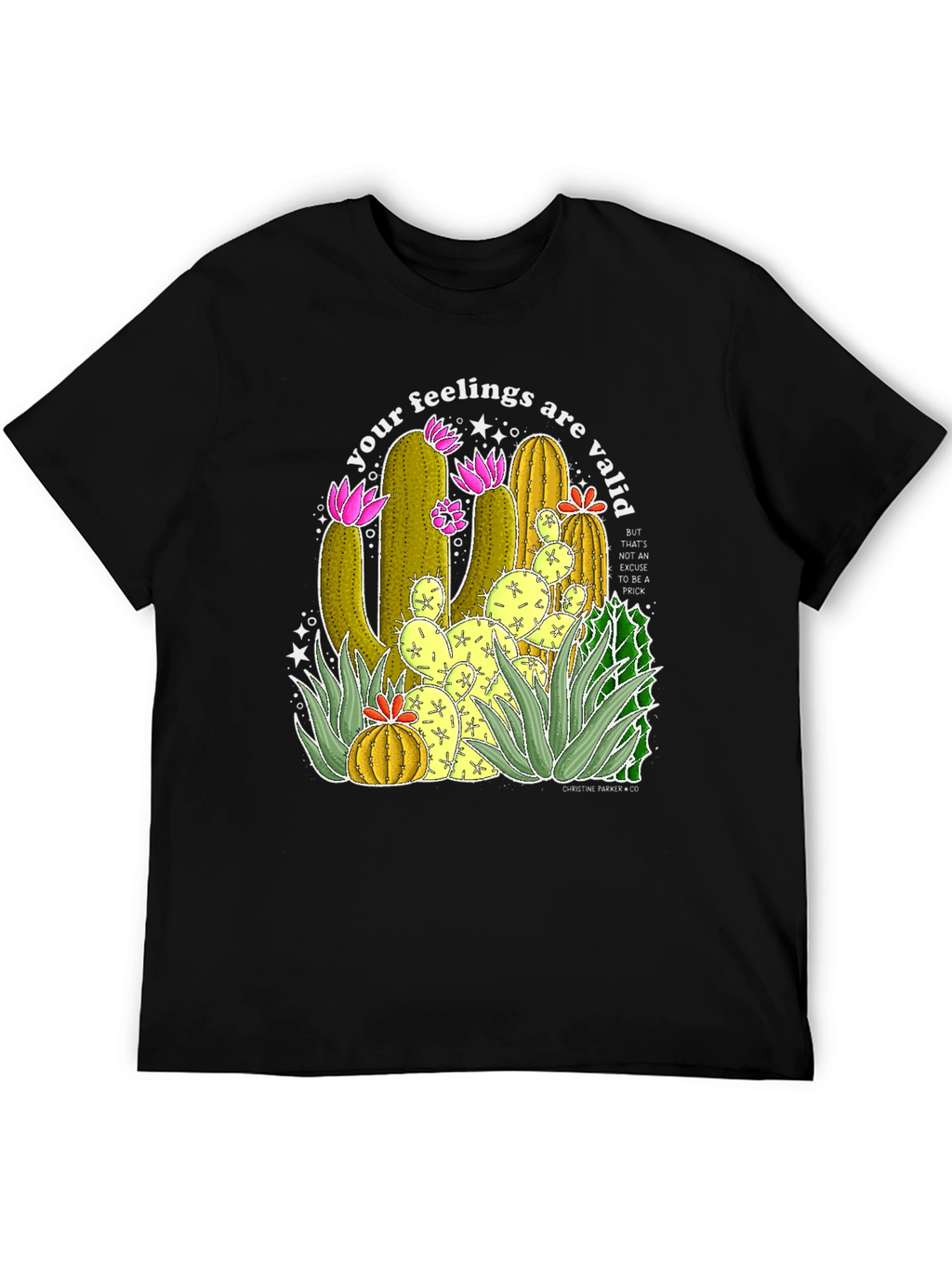 Your Feelings Are Valid Cactus T-Shirt