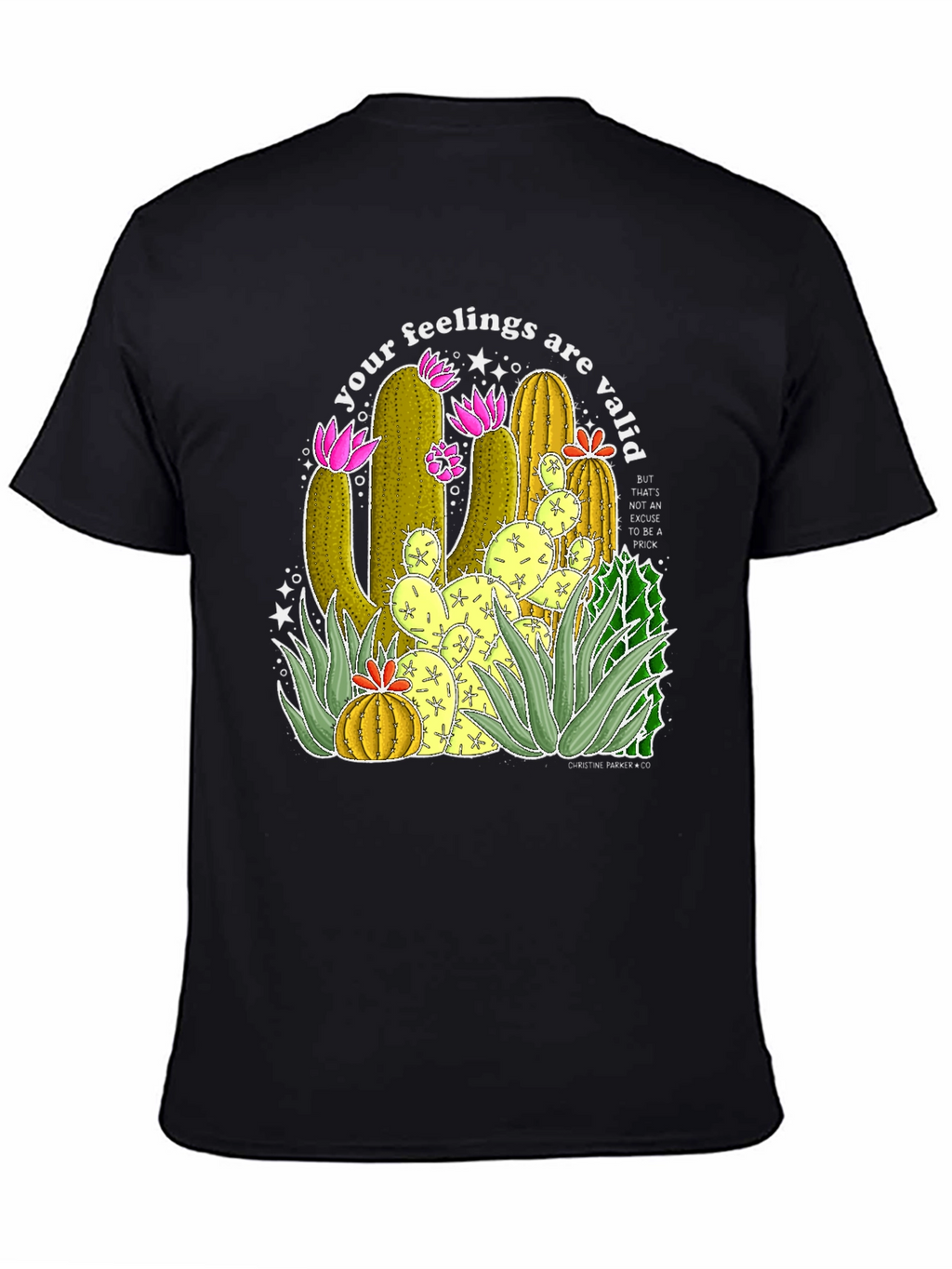 Your Feelings Are Valid Cactus T-Shirt