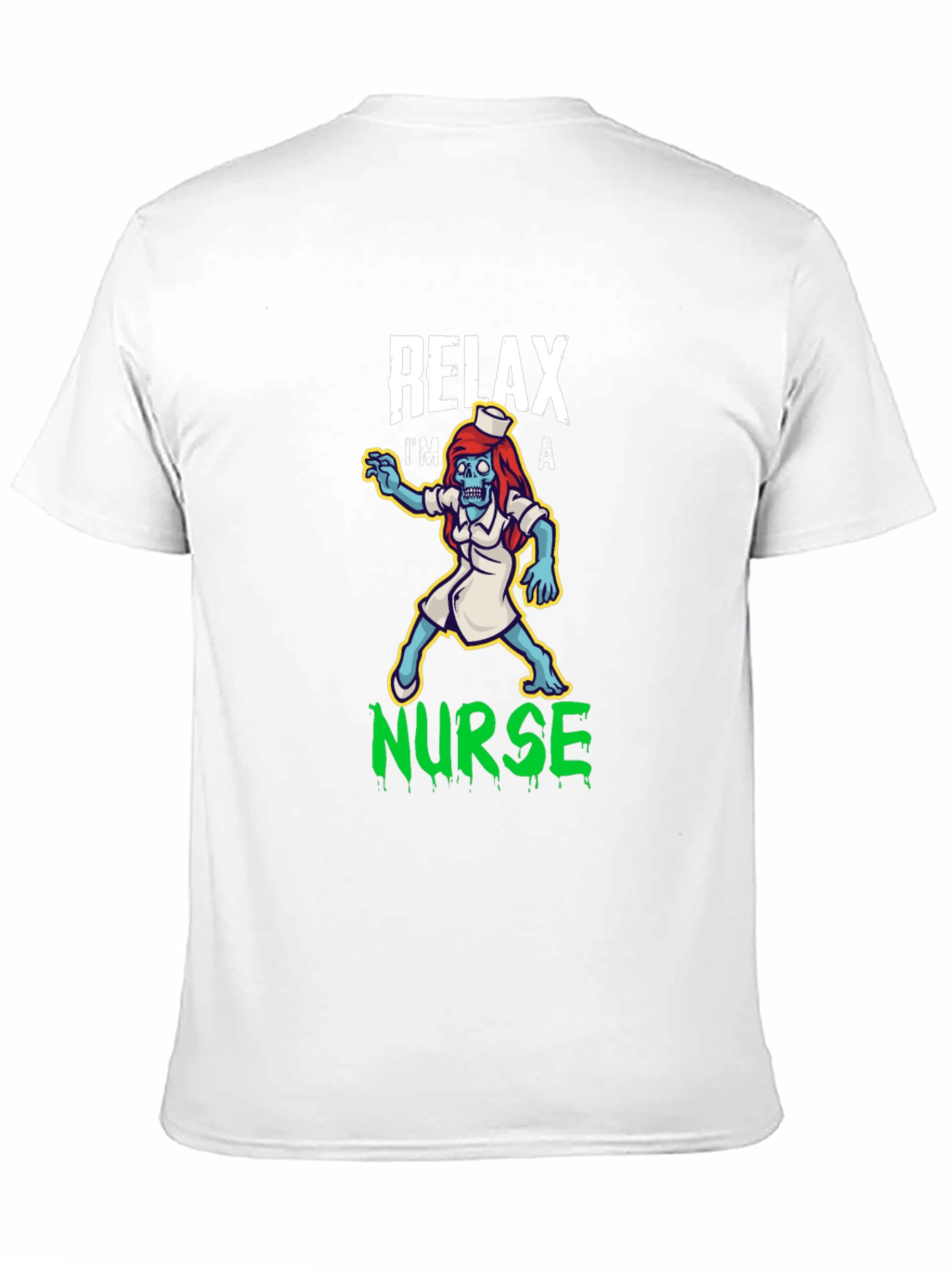 Relax Im a Nurse Zombie T-Shirt