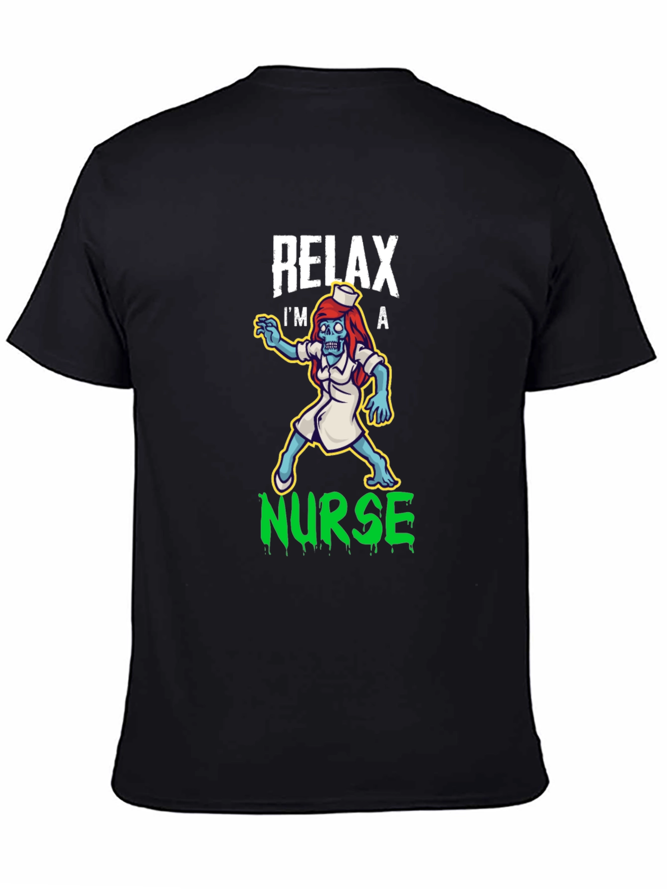 Relax Im a Nurse Zombie T-Shirt