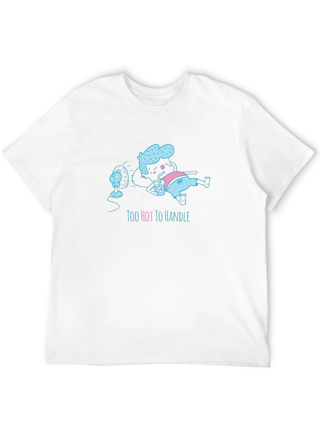 Too Hot to Handle Graphic T-Shirt