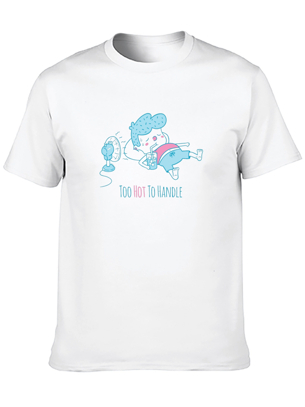 Too Hot to Handle Graphic T-Shirt