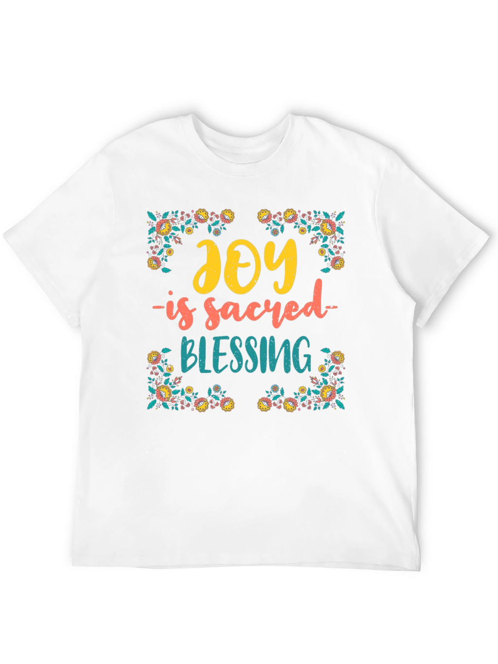 Joy Is Sacred Blessing Graphic Tee