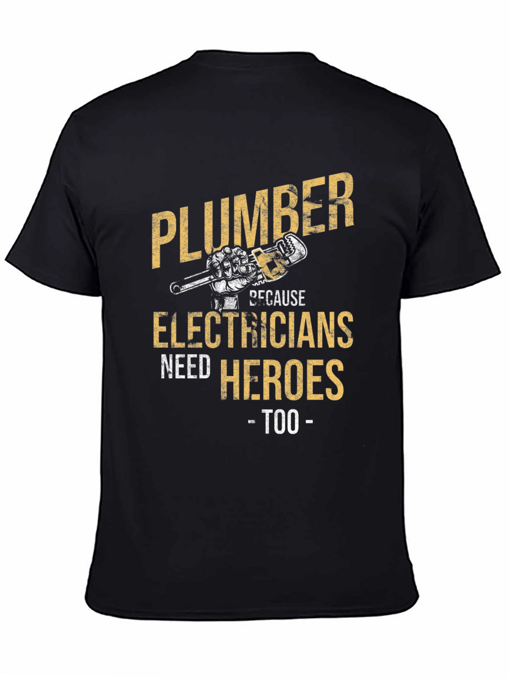 Plumber Hero T-Shirt
