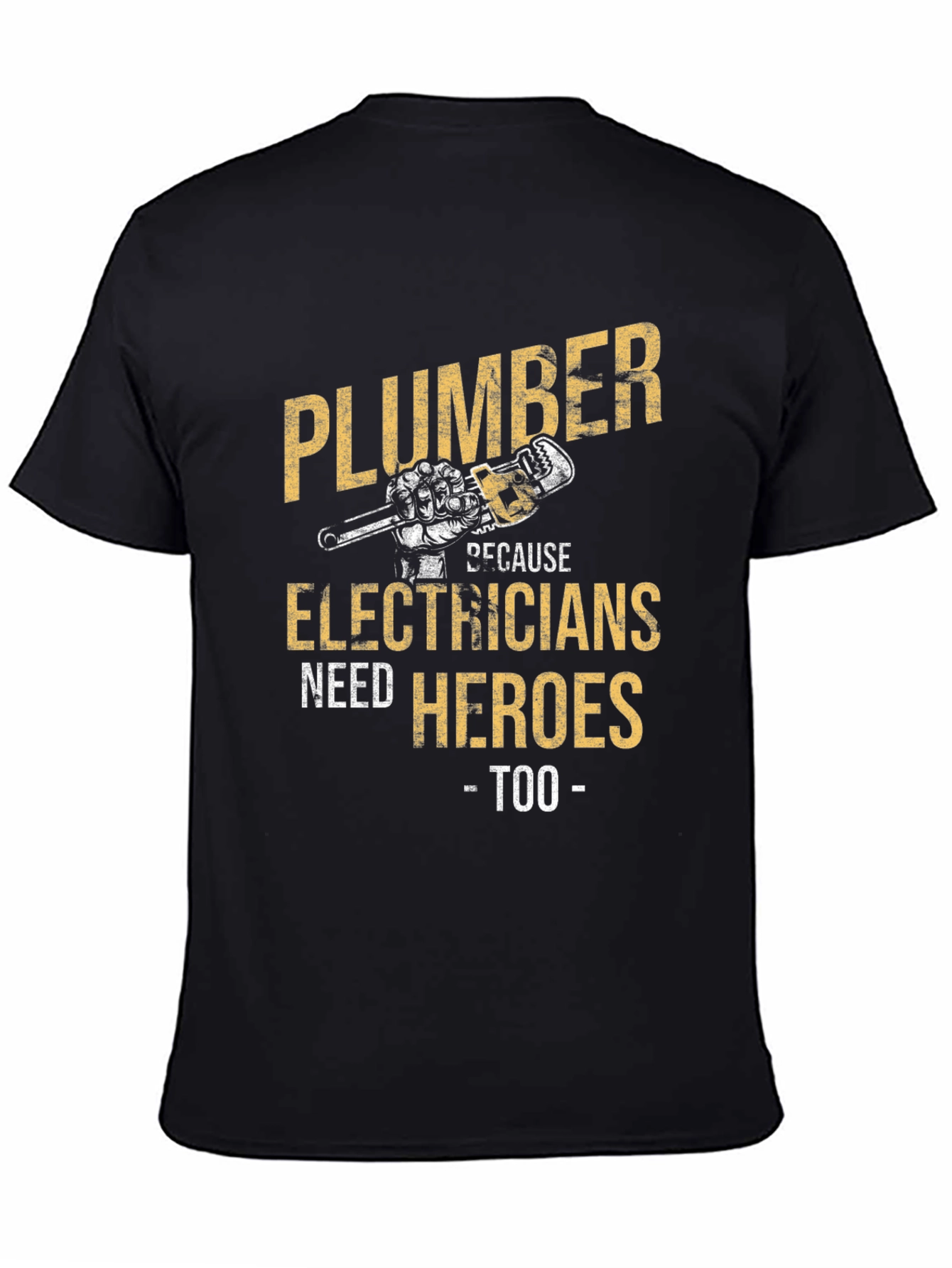 Plumber Hero T-Shirt