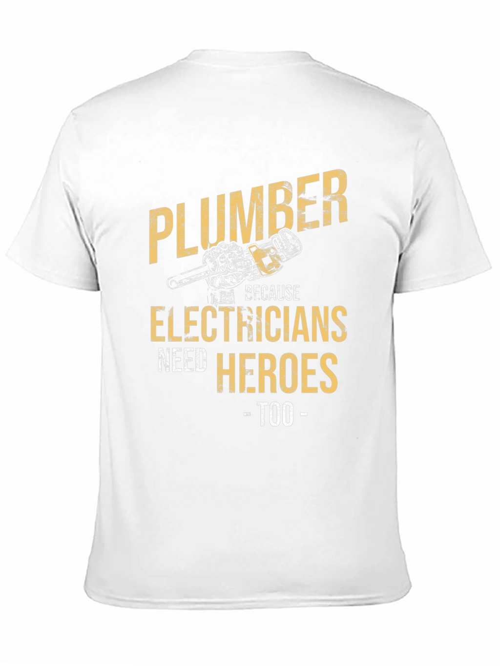 Plumber Hero T-Shirt