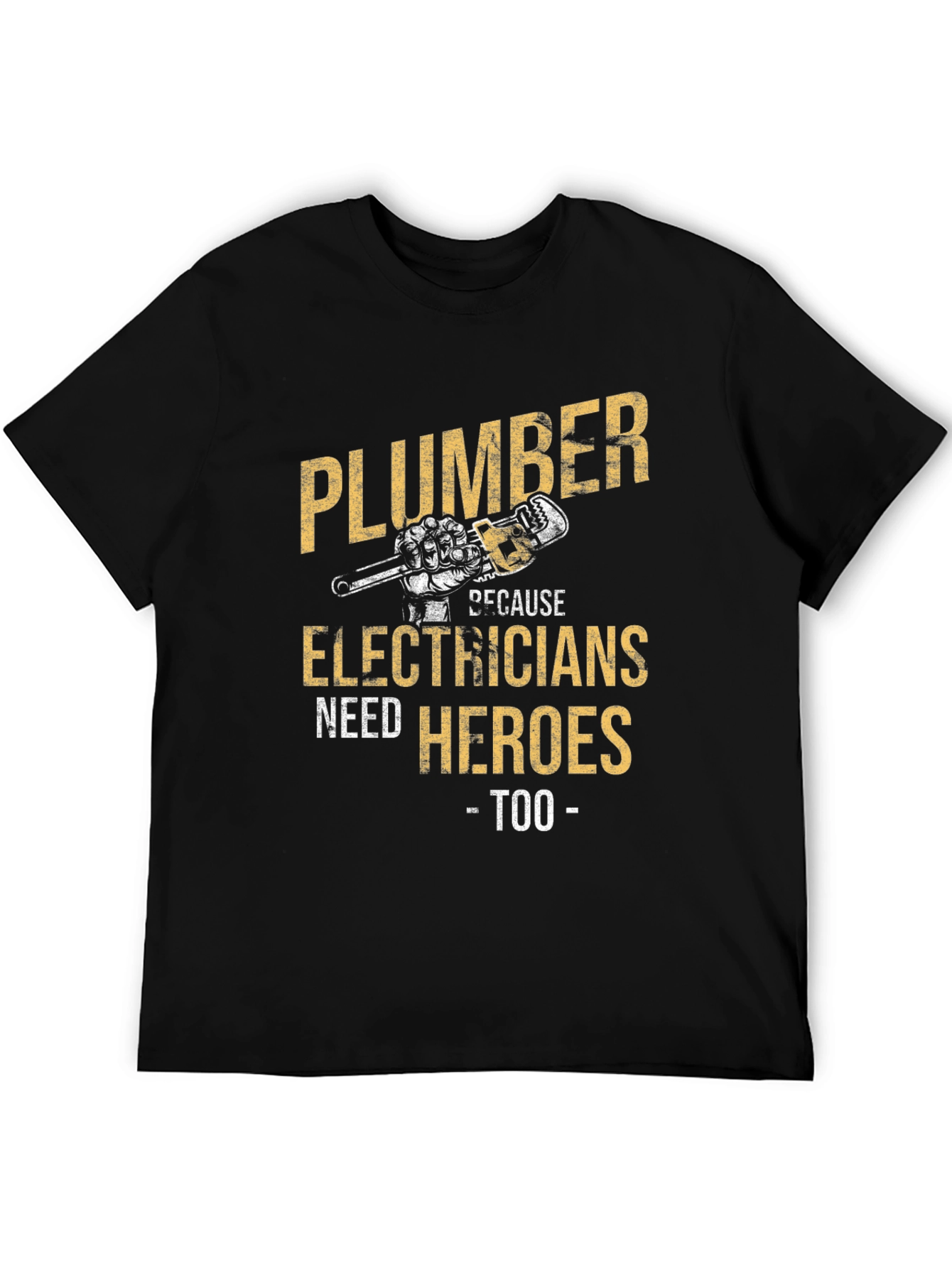 Plumber Hero T-Shirt