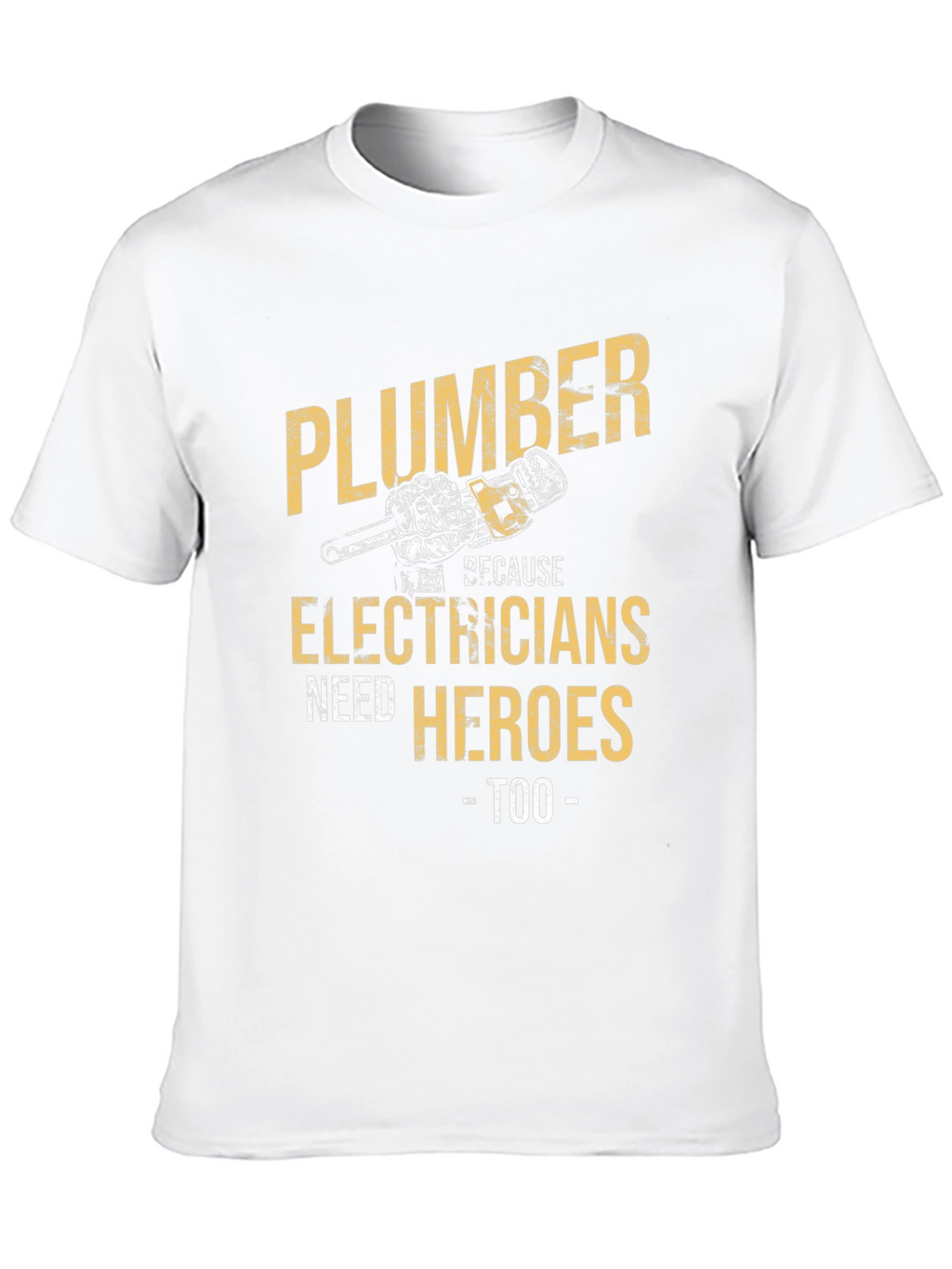 Plumber Hero T-Shirt
