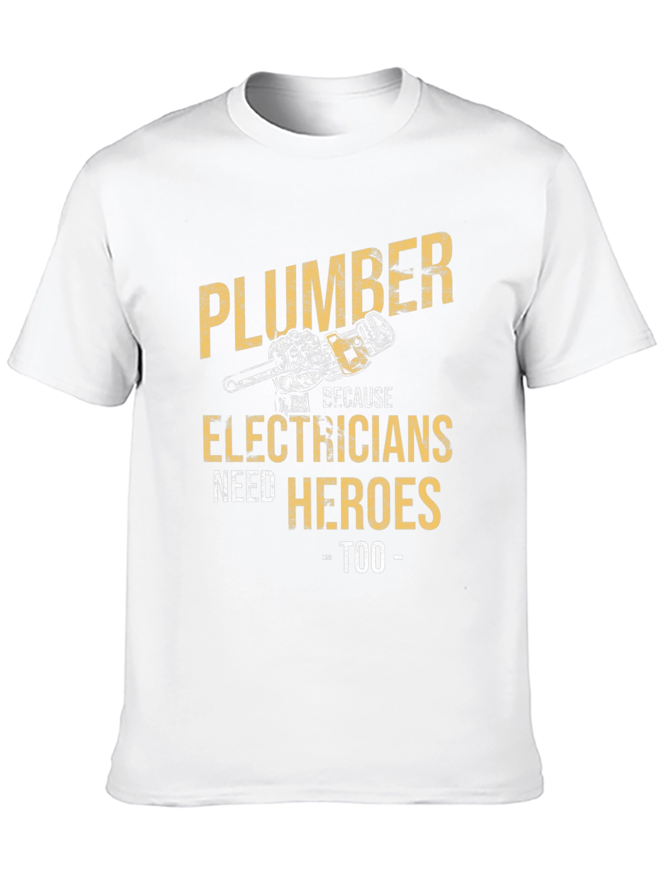 Plumber Hero T-Shirt