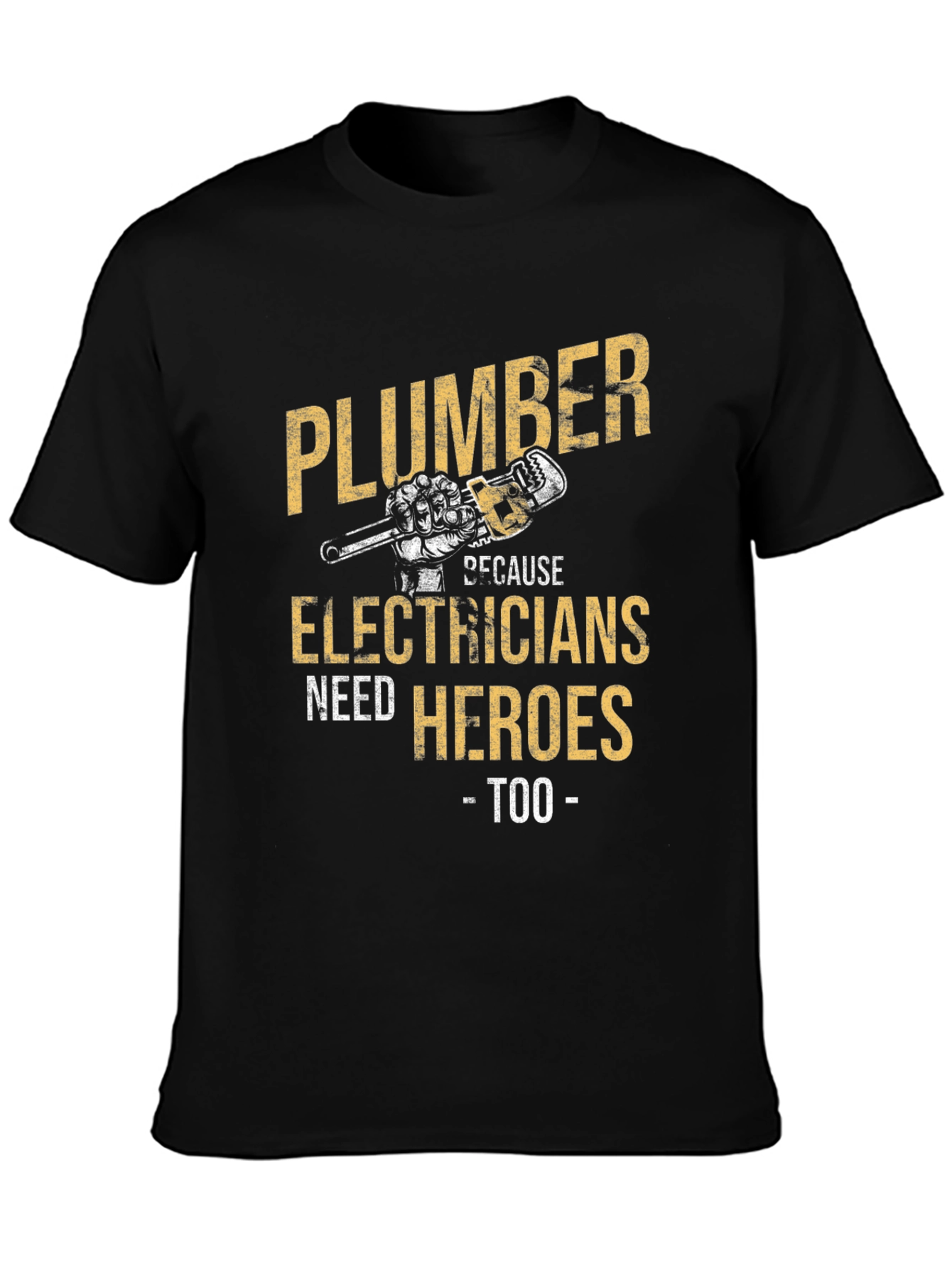 Plumber Hero T-Shirt