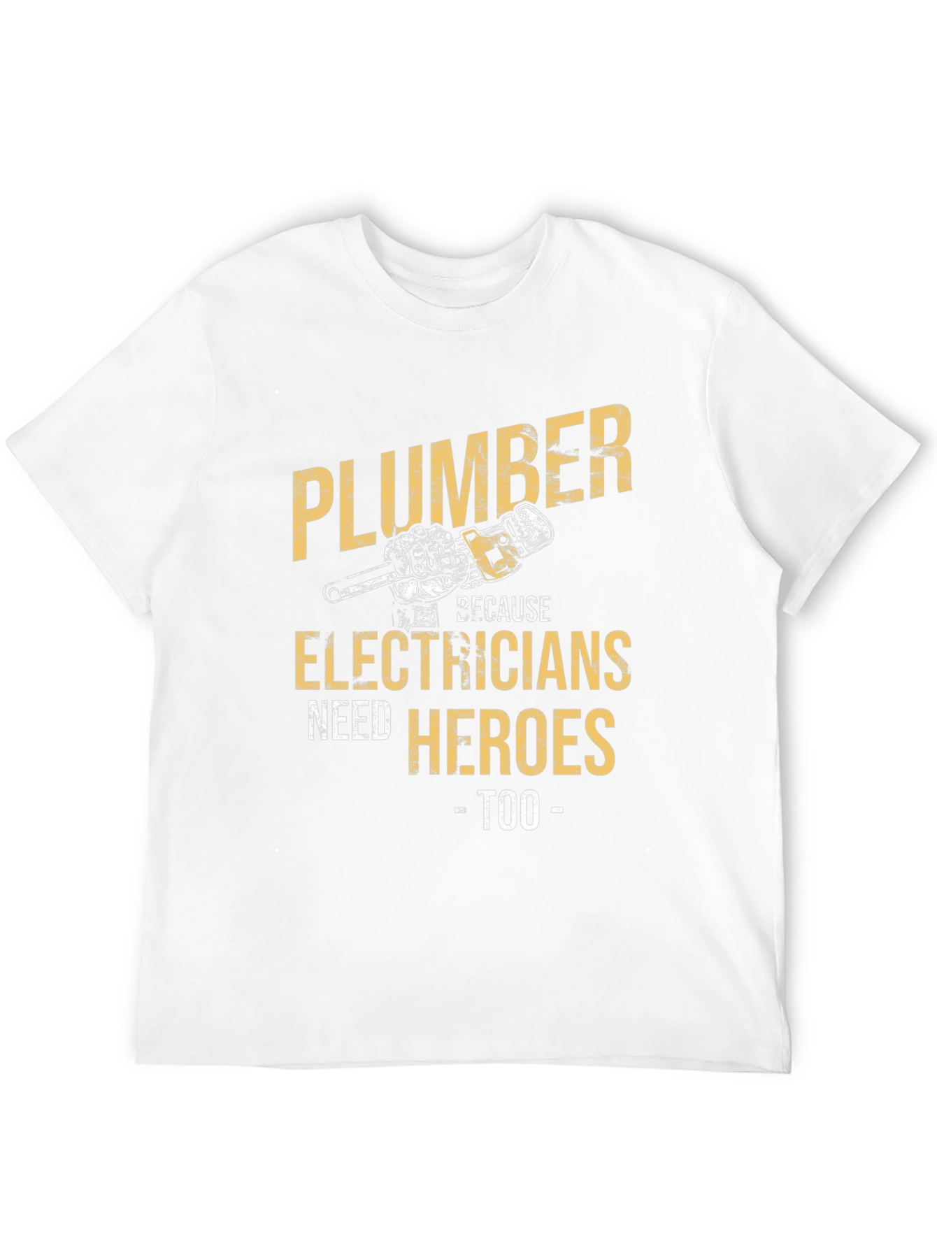 Plumber Hero T-Shirt