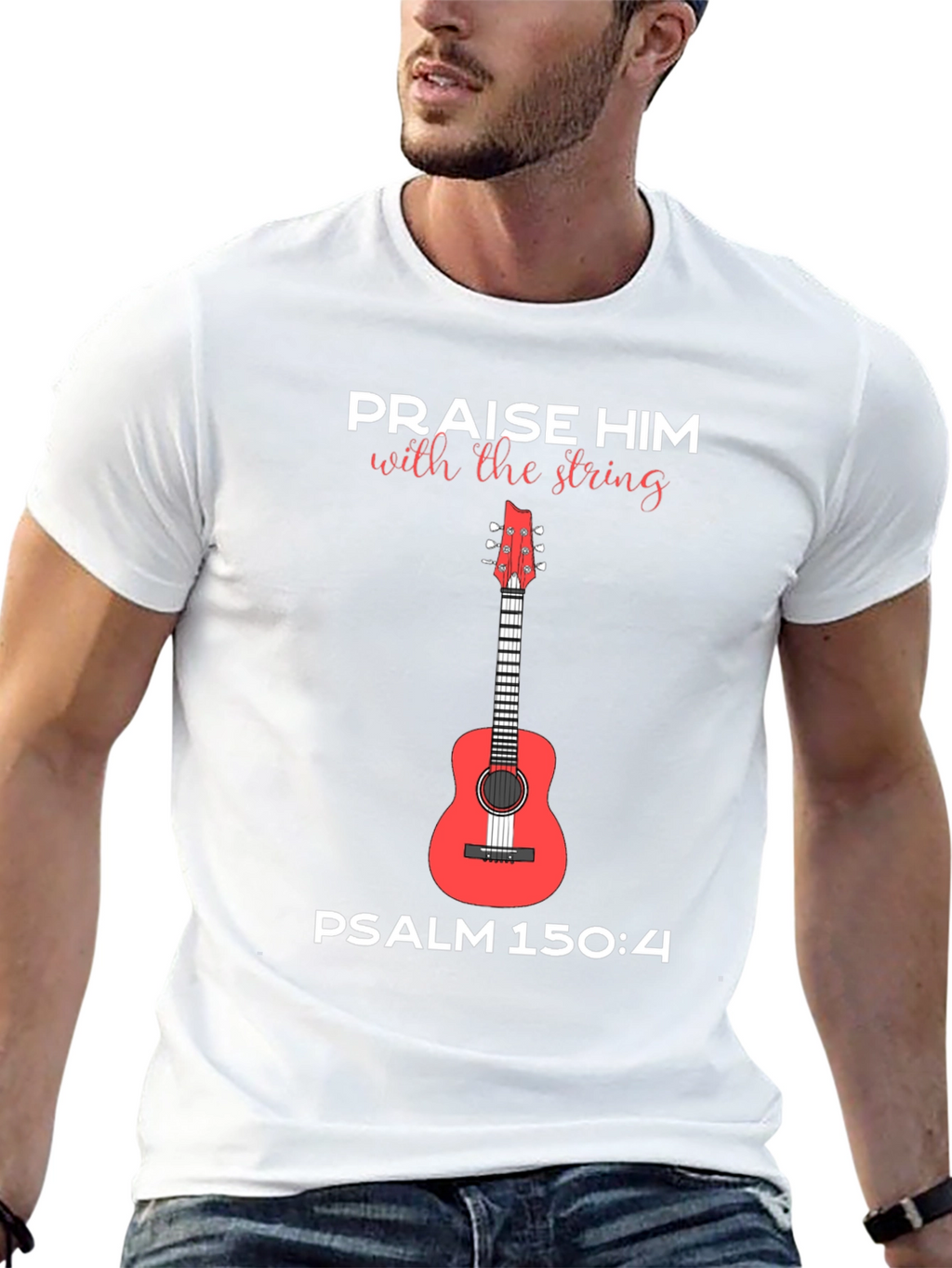 Praise Him Guitar T-Shirt Psalm 150:4 Tee
