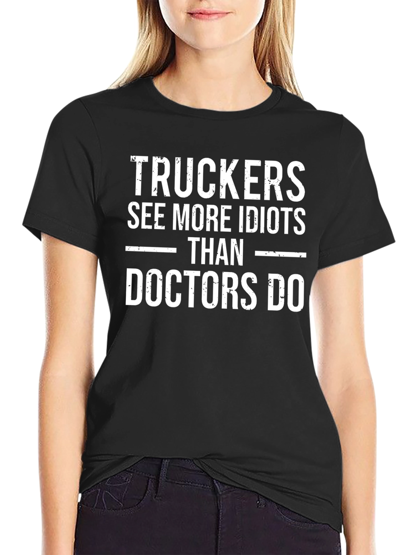 Trucker See More Idiots T-Shirt