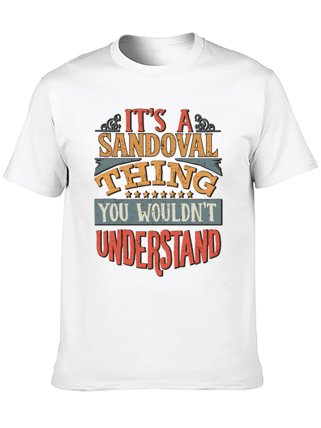 Its A Sandoval Thing T-Shirt