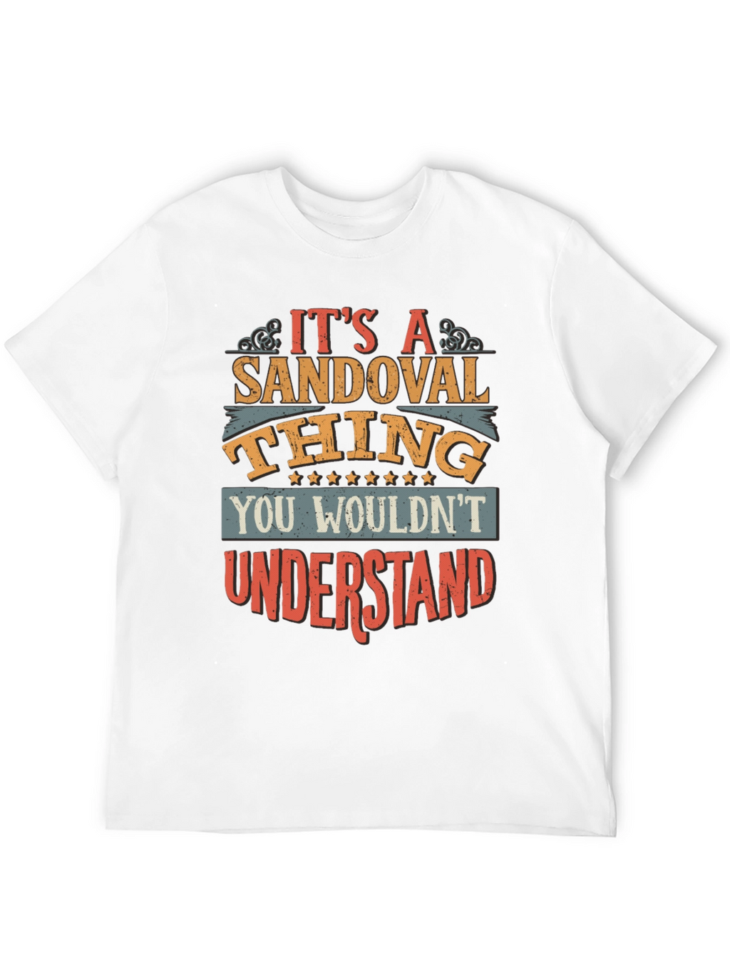 Its A Sandoval Thing T-Shirt