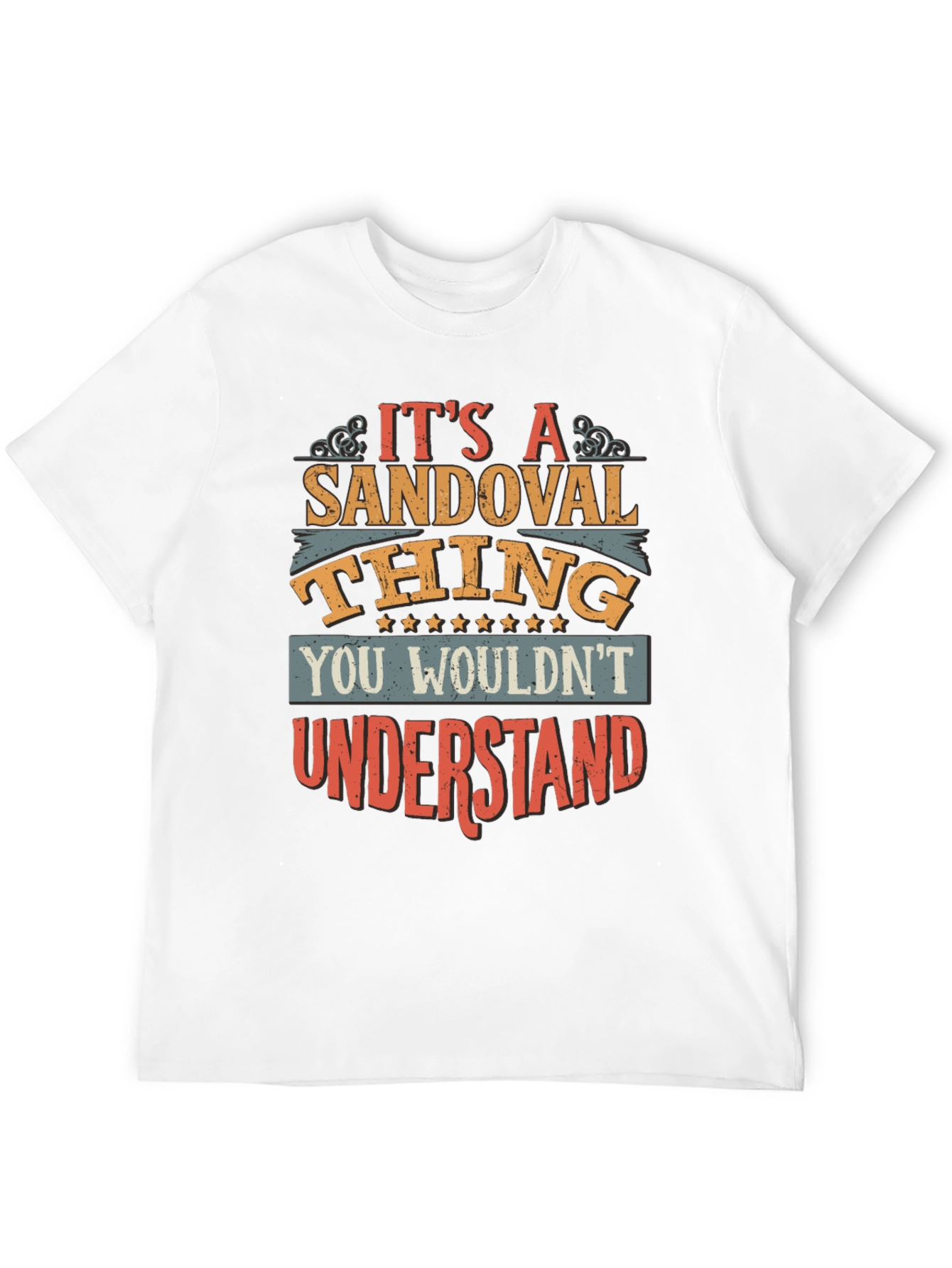 Its A Sandoval Thing T-Shirt
