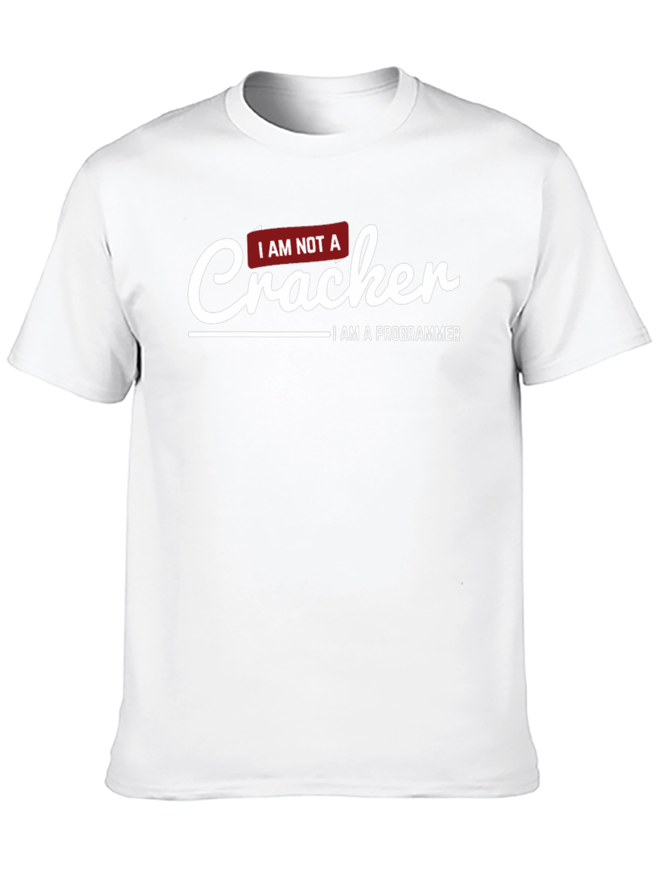 I AM NOT A Cracker Programmer T-Shirt