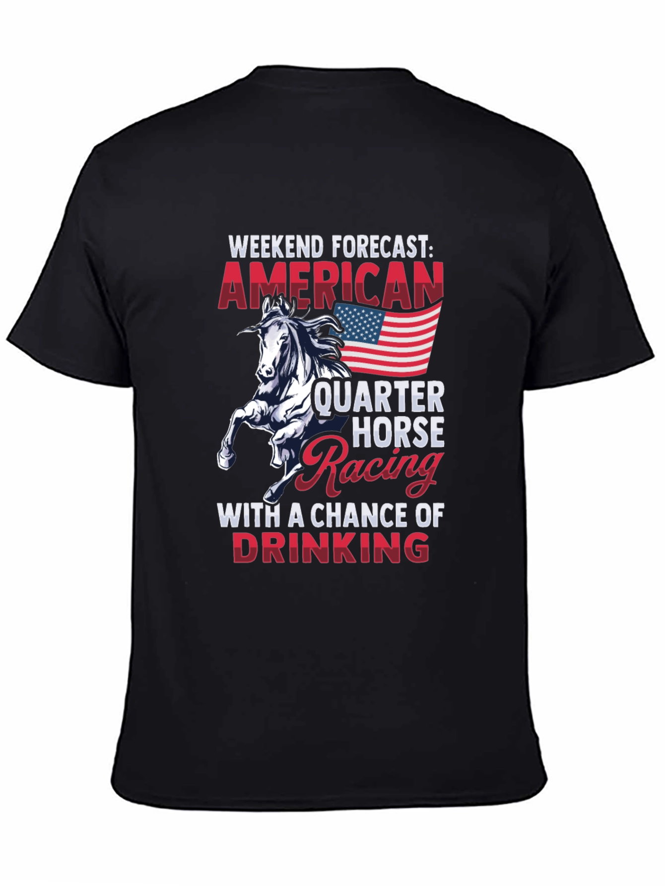 American Quarter Horse Racing T-Shirt Weekend Forecast