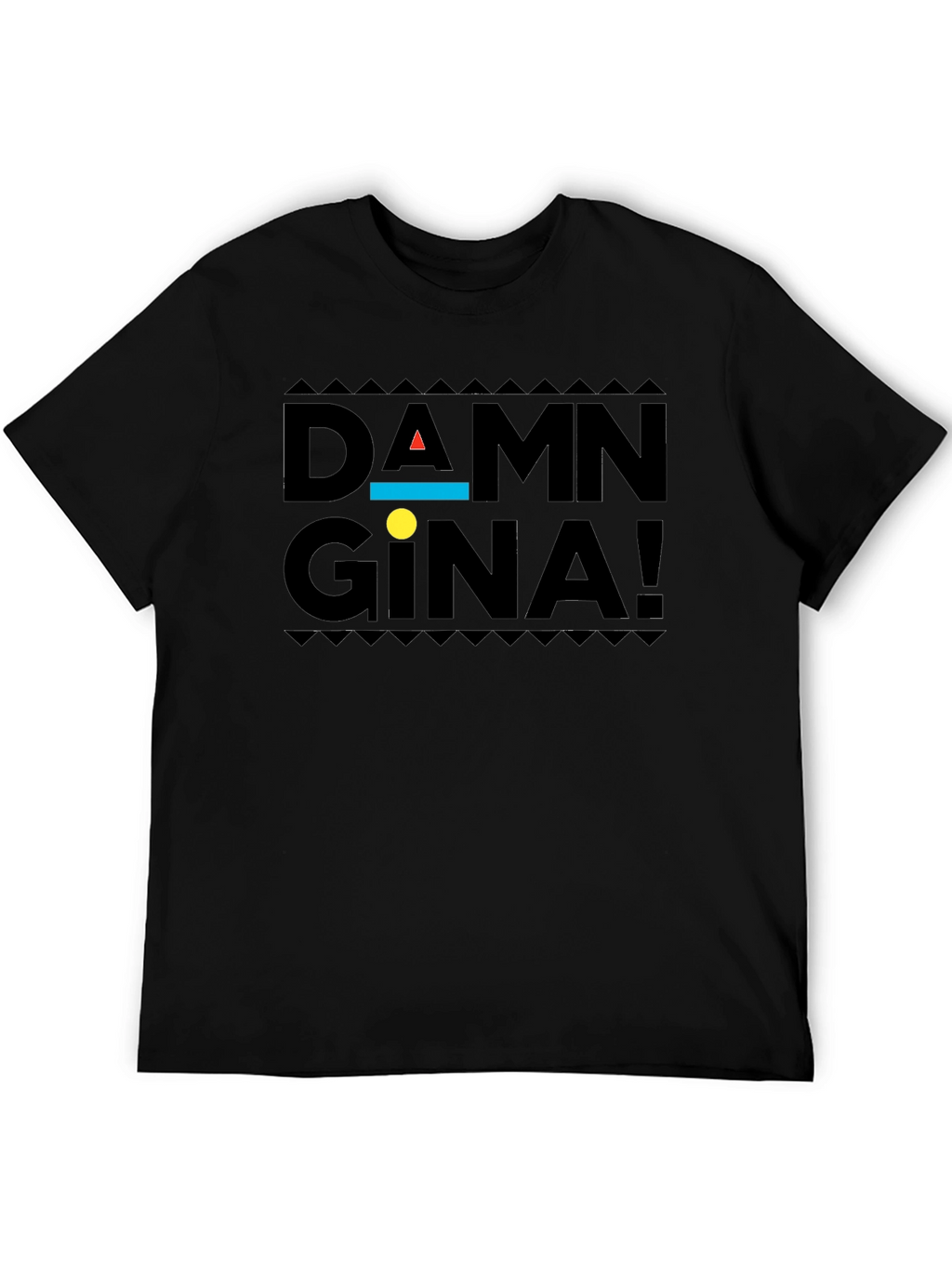 Damn Gina! Black Graphic T-Shirt