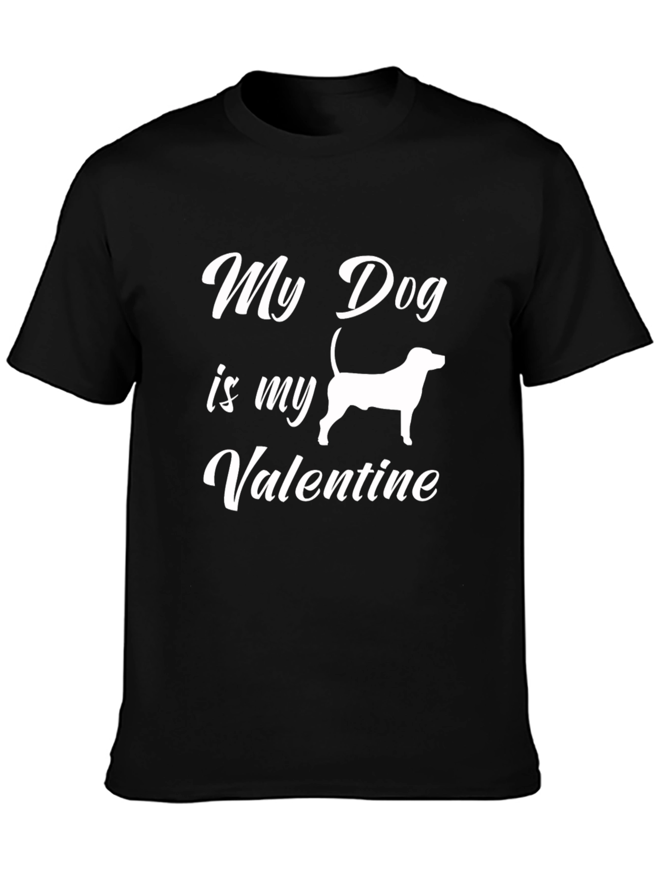 My Dog is My Valentine Black T-Shirt