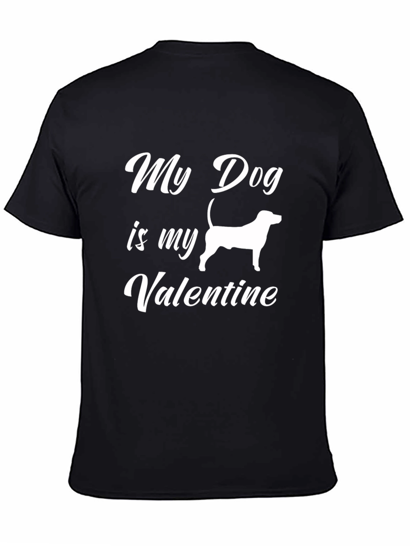 My Dog is My Valentine Black T-Shirt