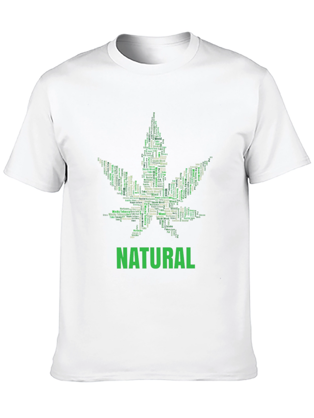 Natural Cannabis Leaf Word Art Graphic T-Shirt