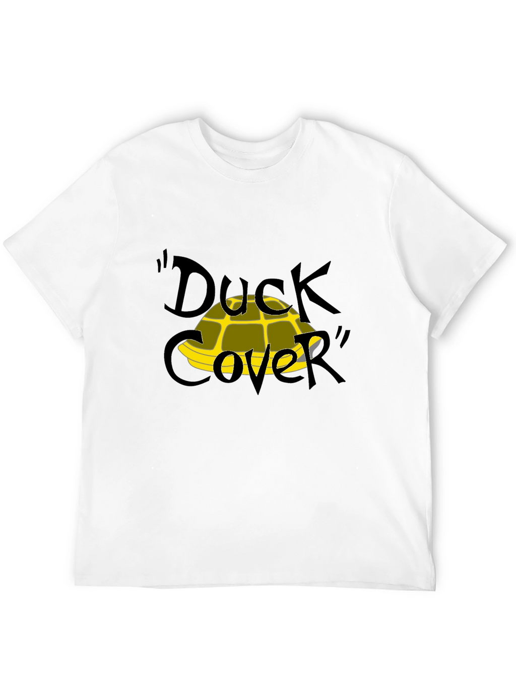 Duck Cover Funny Graphic T-Shirt
