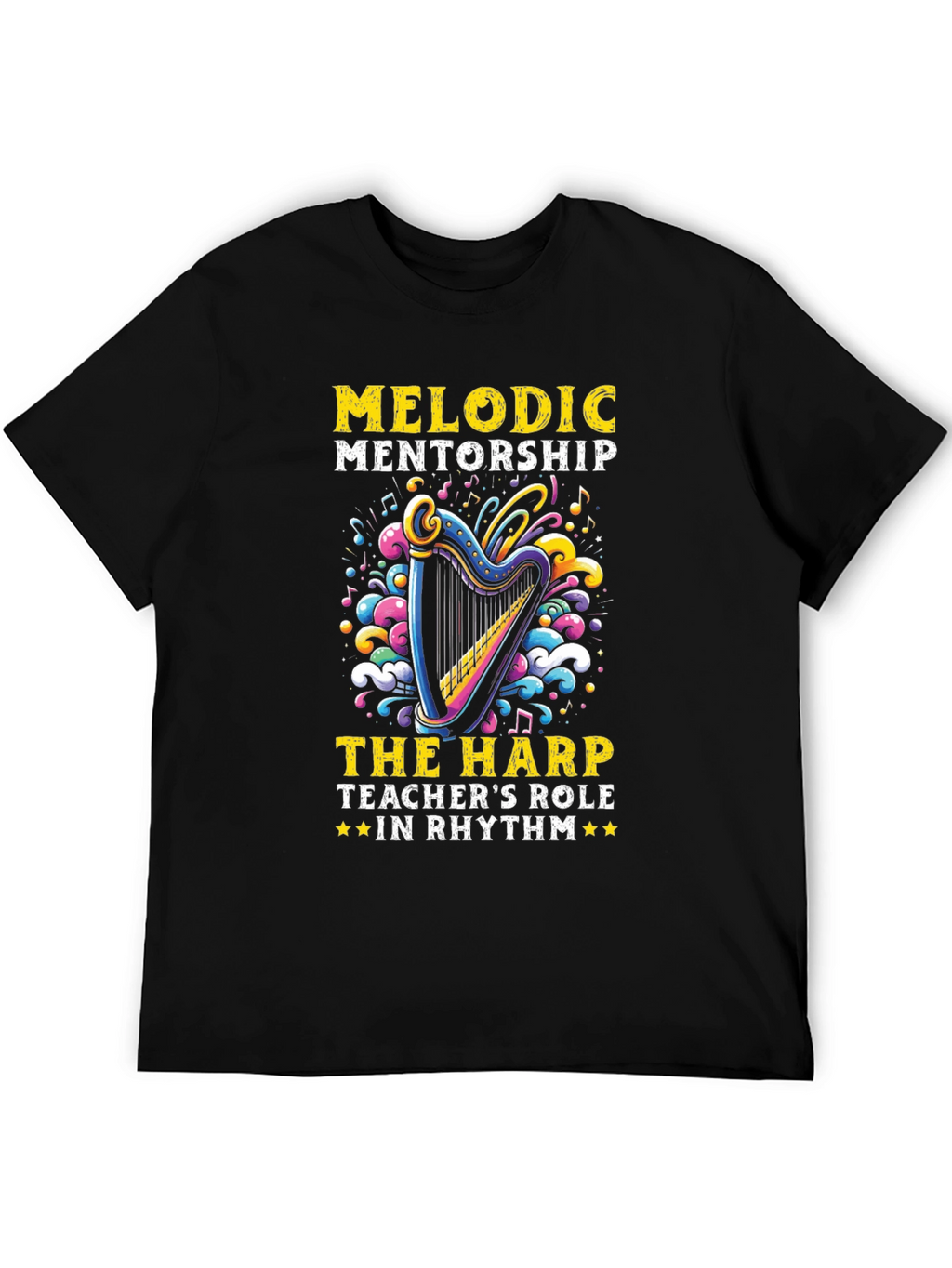 Melodic Mentorship Harp Teacher T-Shirt
