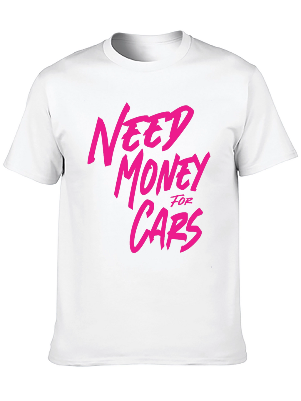 Need Money For Cars Graphic T-Shirt - Black