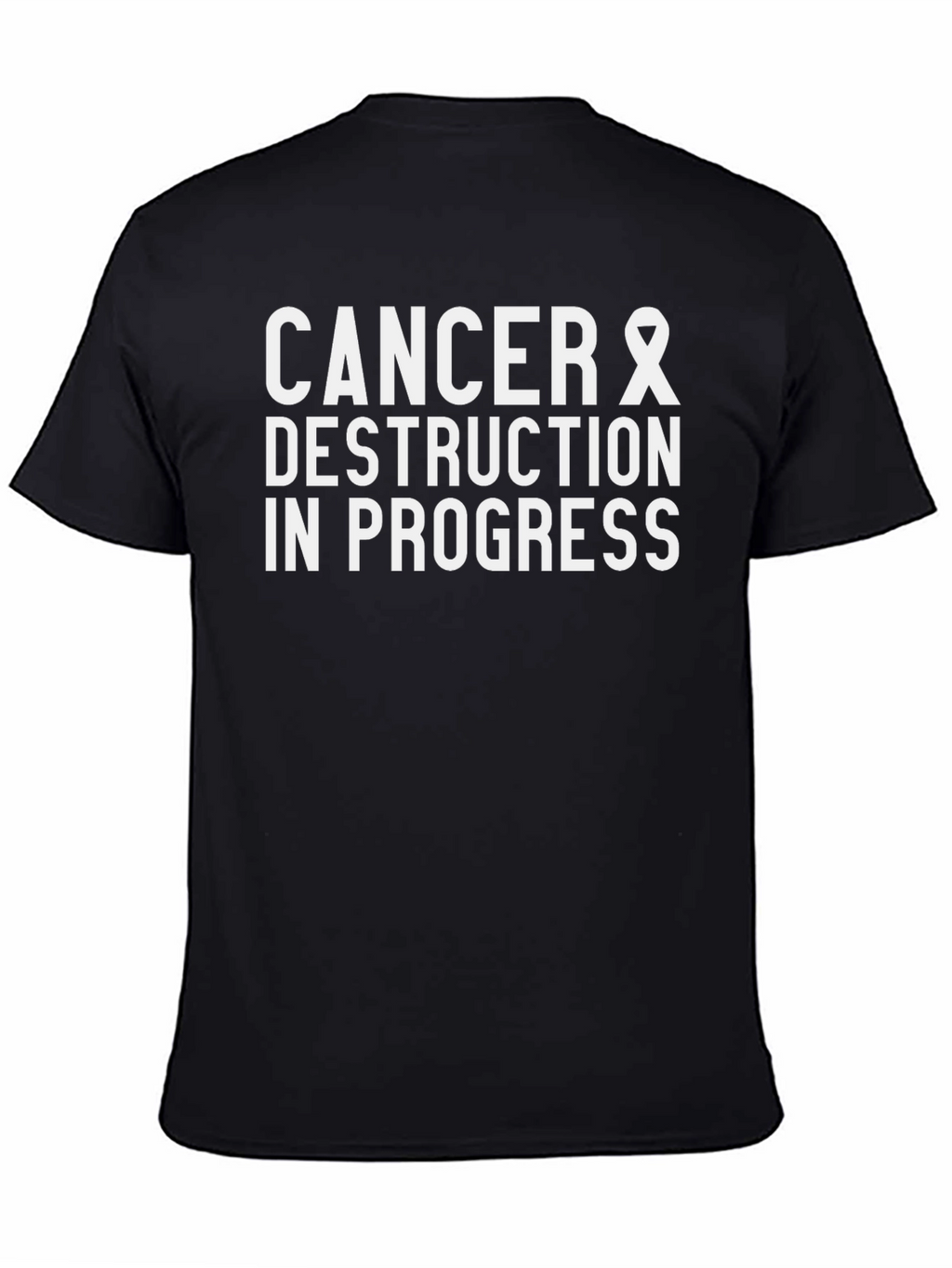 Cancer Destruction In Progress Black T-Shirt