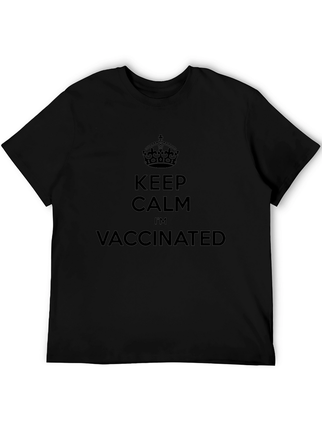 Keep Calm Im Vaccinated T-Shirt