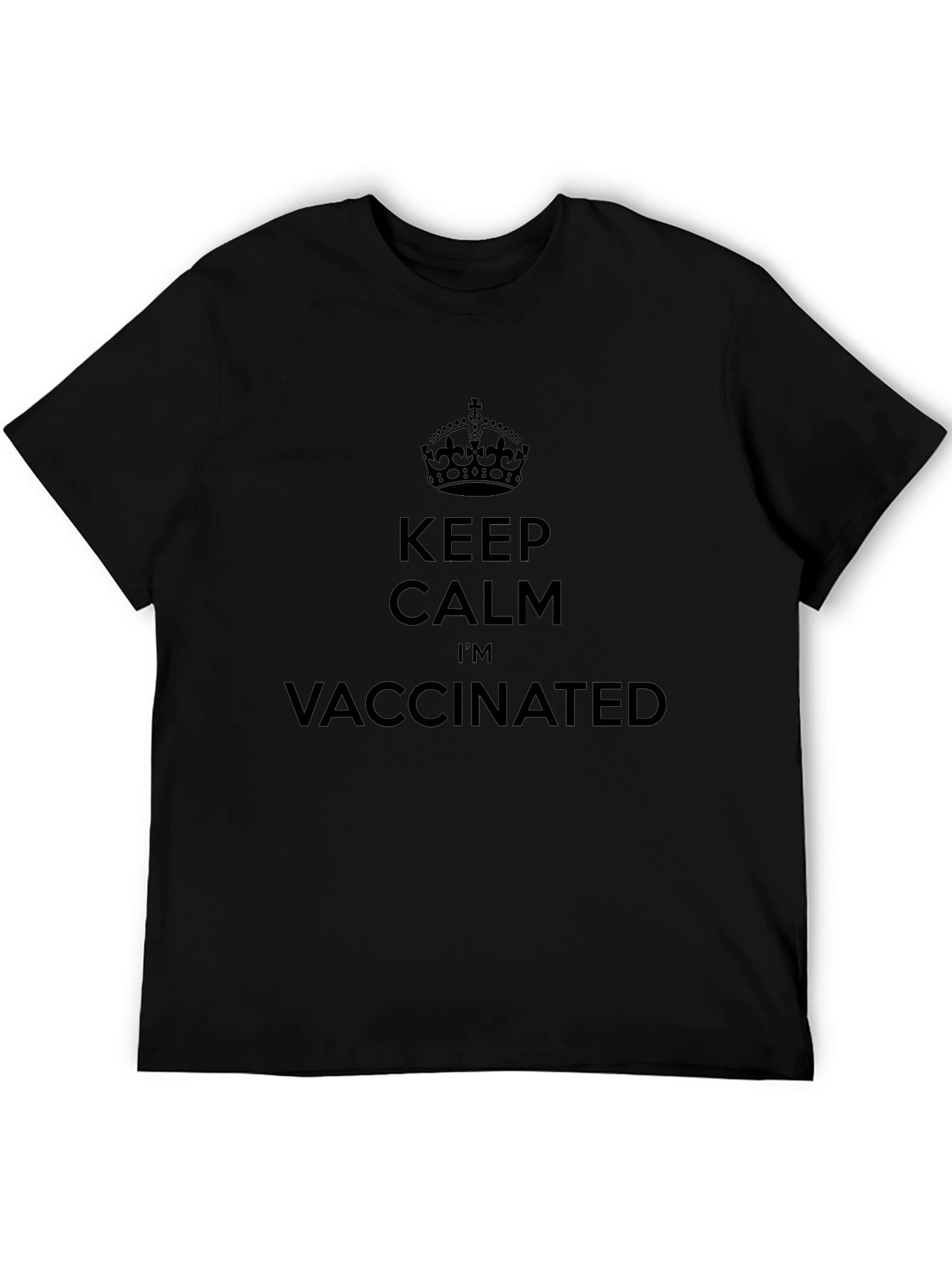 Keep Calm Im Vaccinated T-Shirt