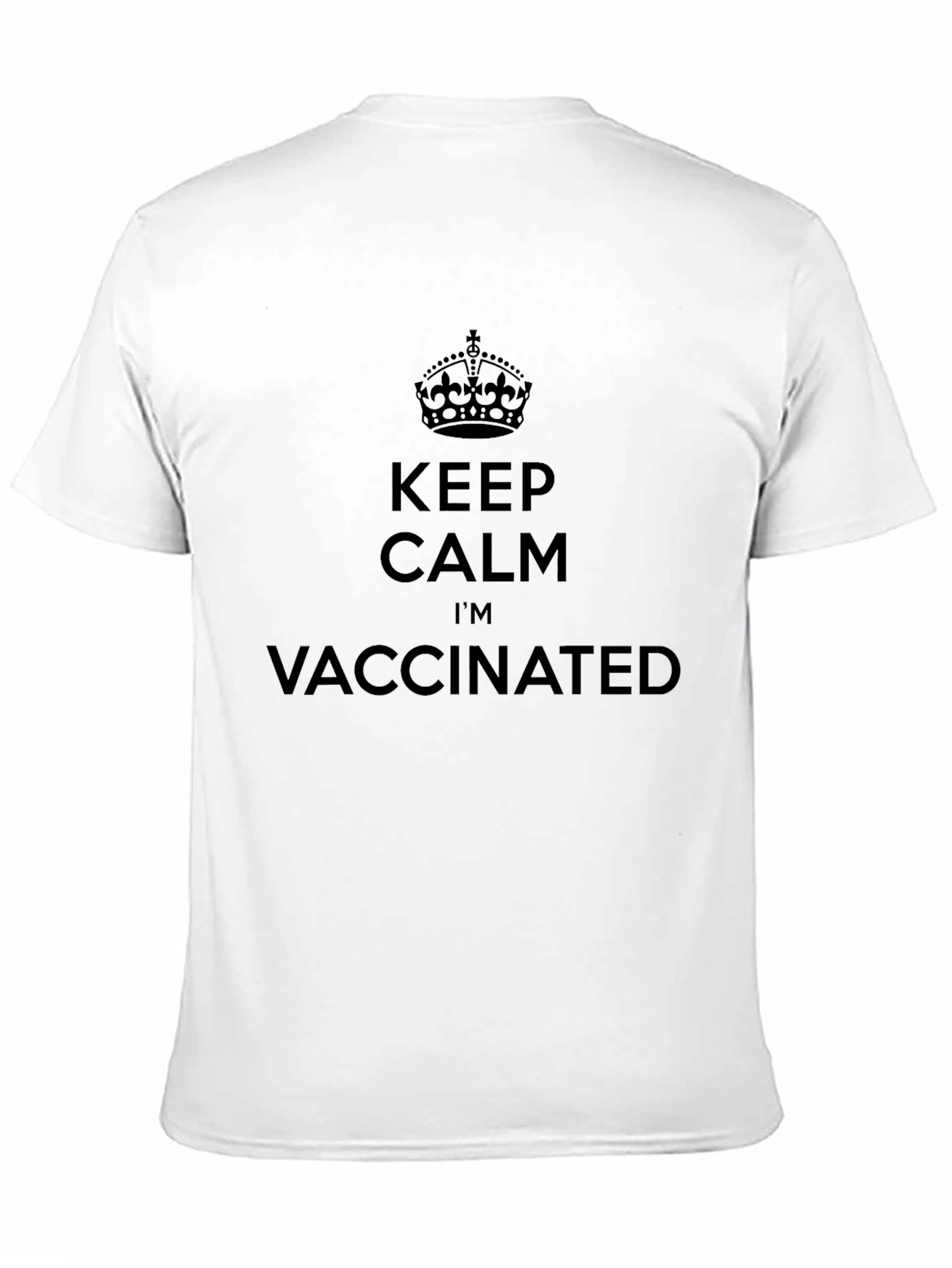 Keep Calm Im Vaccinated T-Shirt