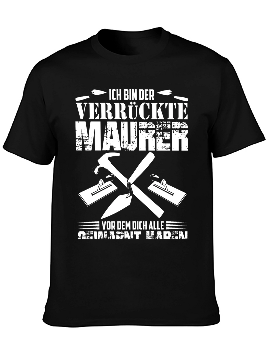Funny Maurer T-Shirt - Crazy Bricklayer Gift