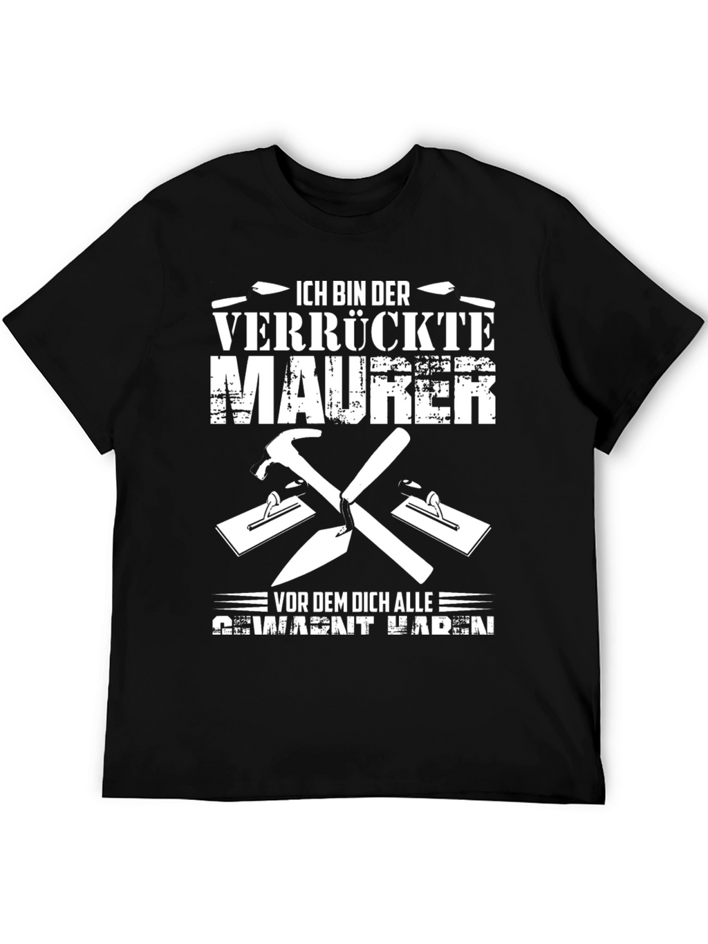 Funny Maurer T-Shirt - Crazy Bricklayer Gift