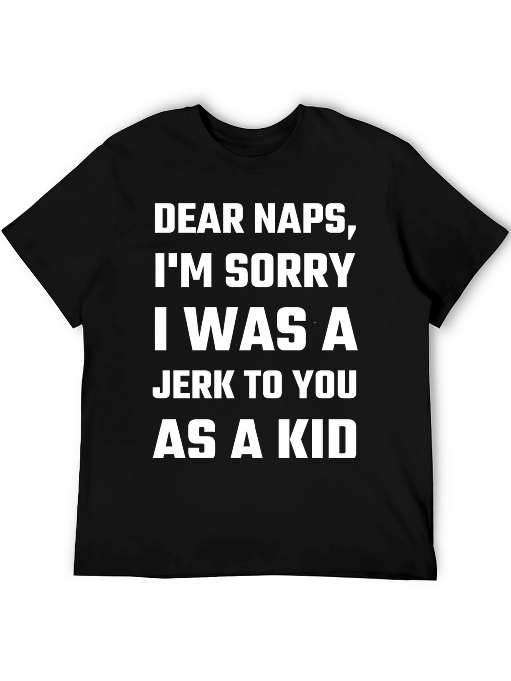 Dear Naps Funny Graphic T-Shirt