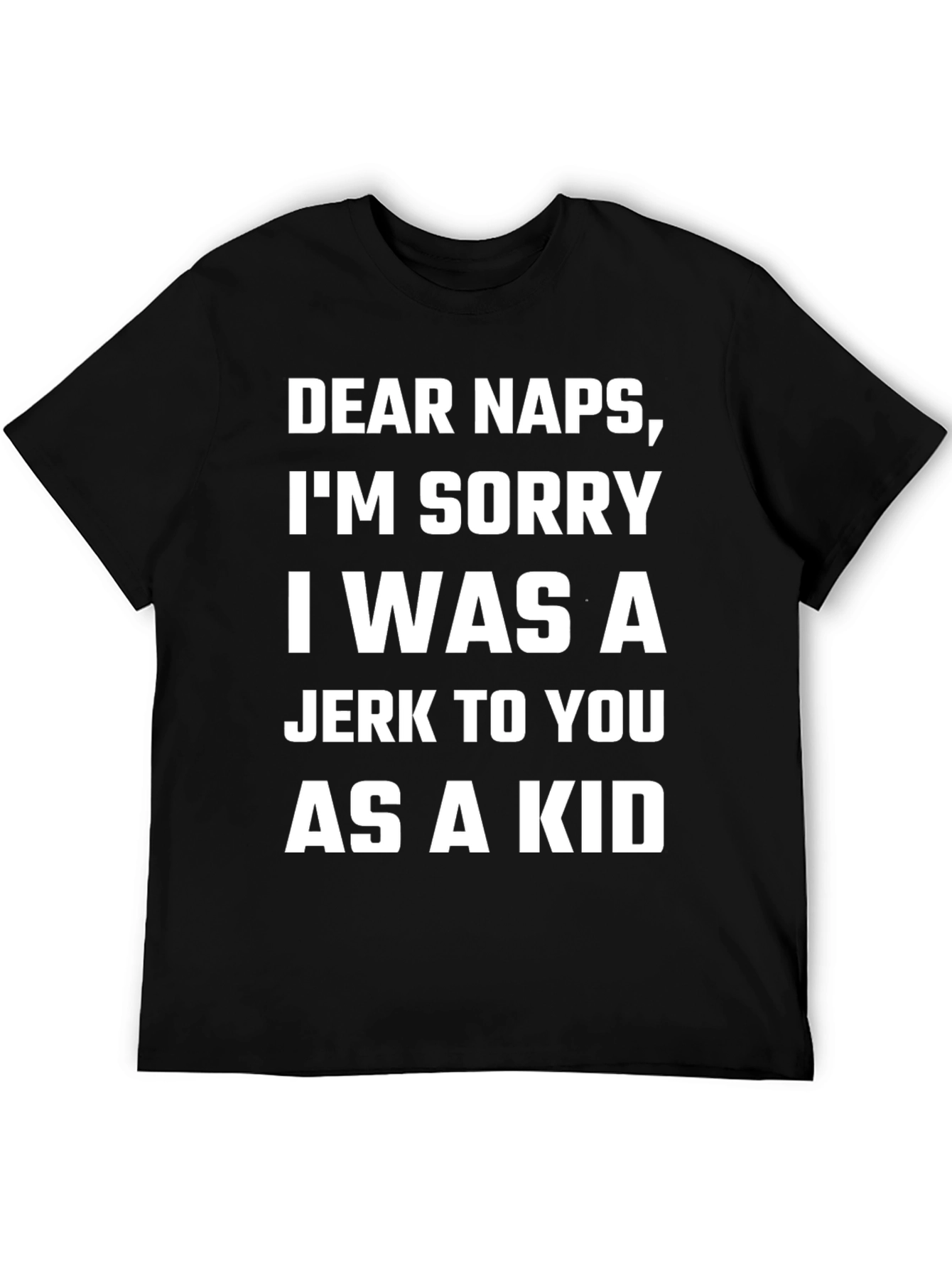 Dear Naps Funny Graphic T-Shirt