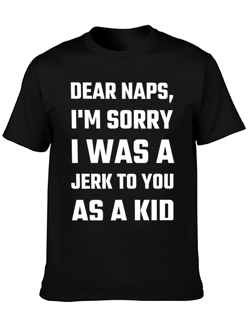 Dear Naps Funny Graphic T-Shirt