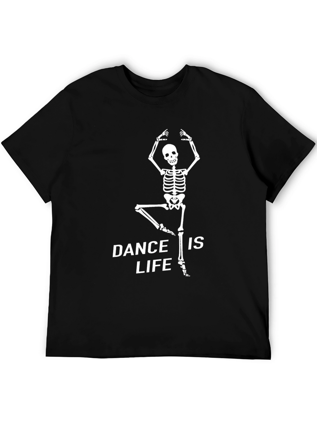 Dance is Life Skeleton T-Shirt - Black Cotton Tee