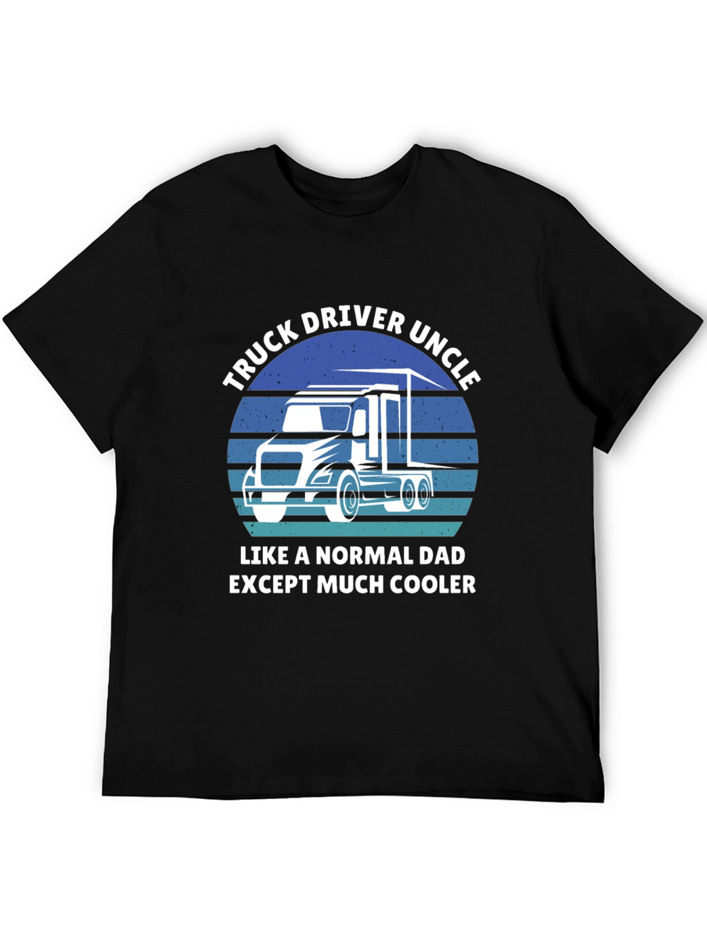 Truck Driver Uncle T-Shirt