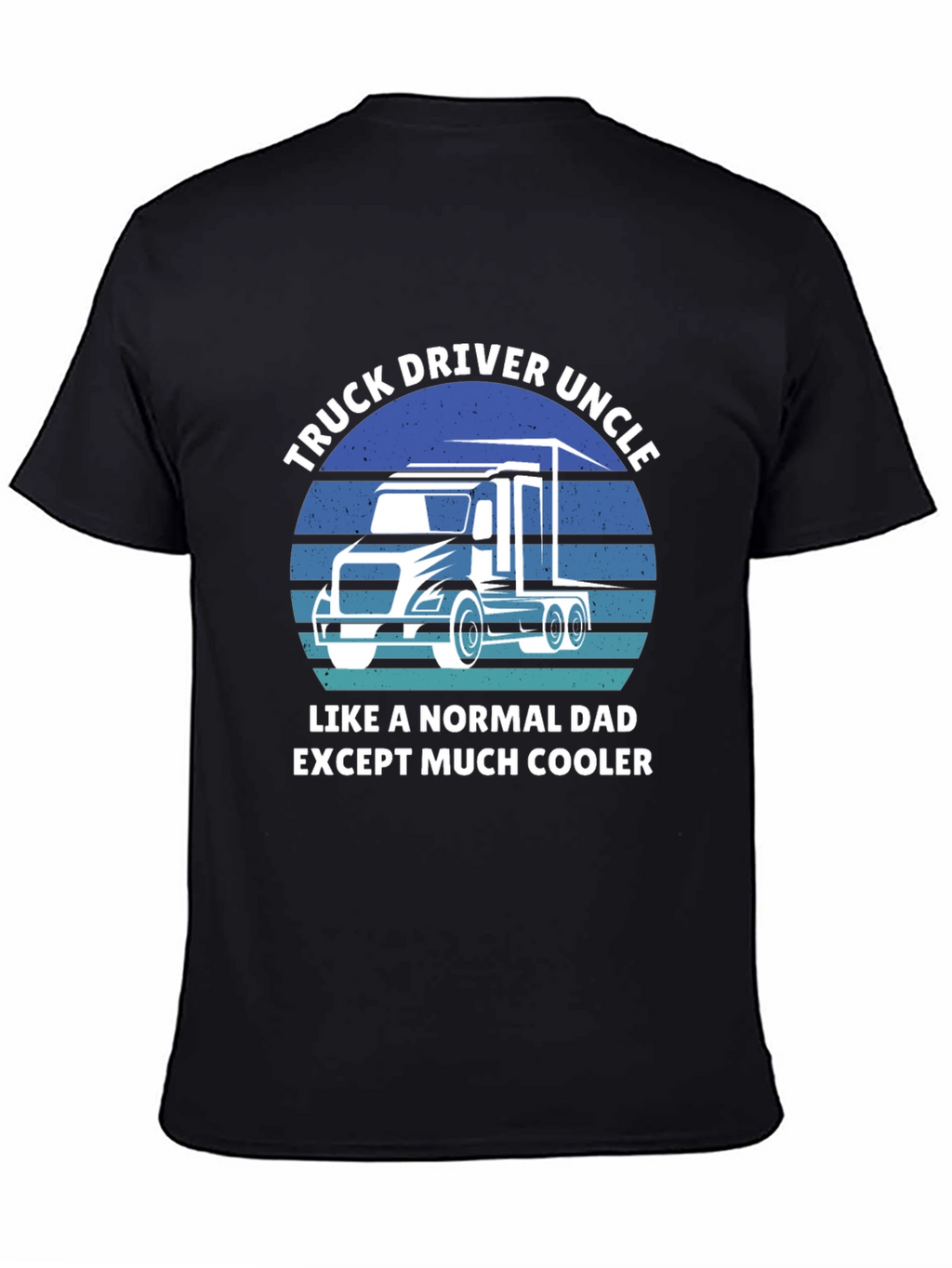 Truck Driver Uncle T-Shirt