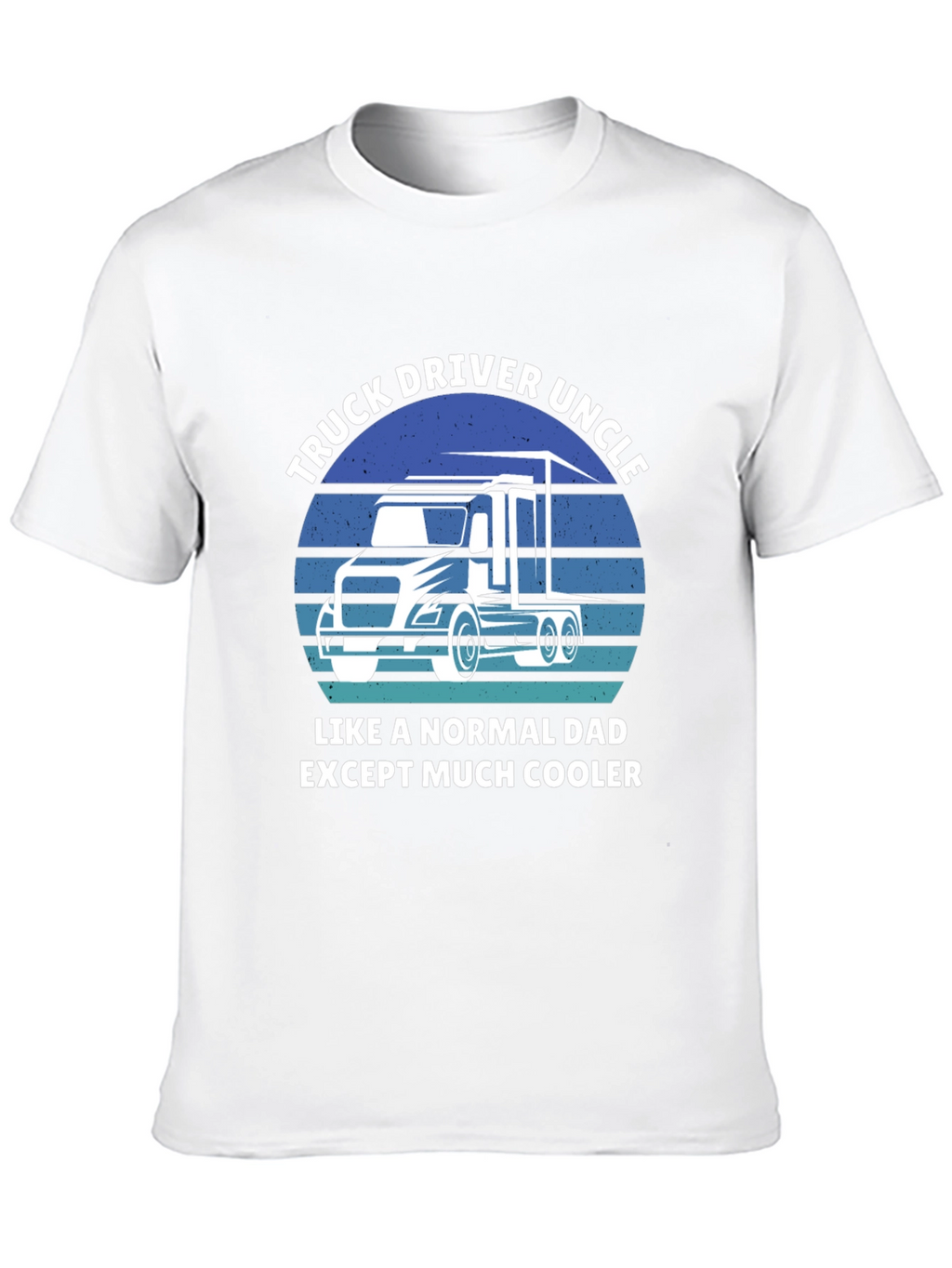 Truck Driver Uncle T-Shirt
